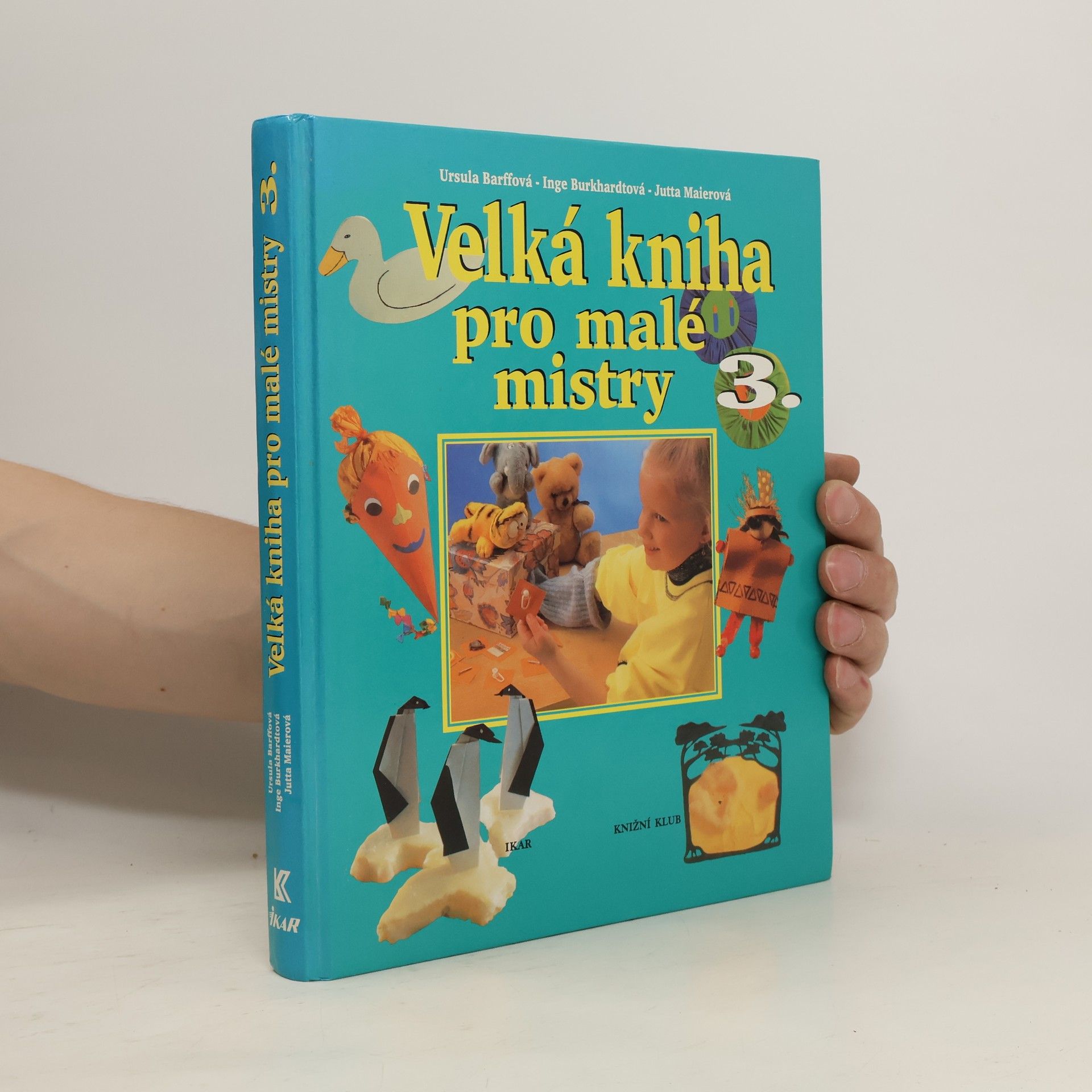 Collectif d'auteurs Velká kniha pro malé mistry 3