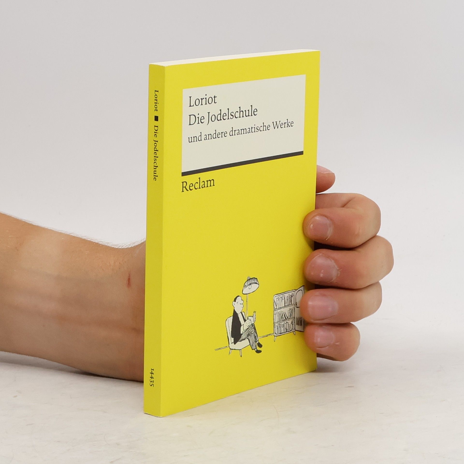 Loriot Die Jodelschule und andere dramatische Werke | Die beliebtesten und bekanntesten Sketche von Loriot | Reclams Universal-Bibliothek