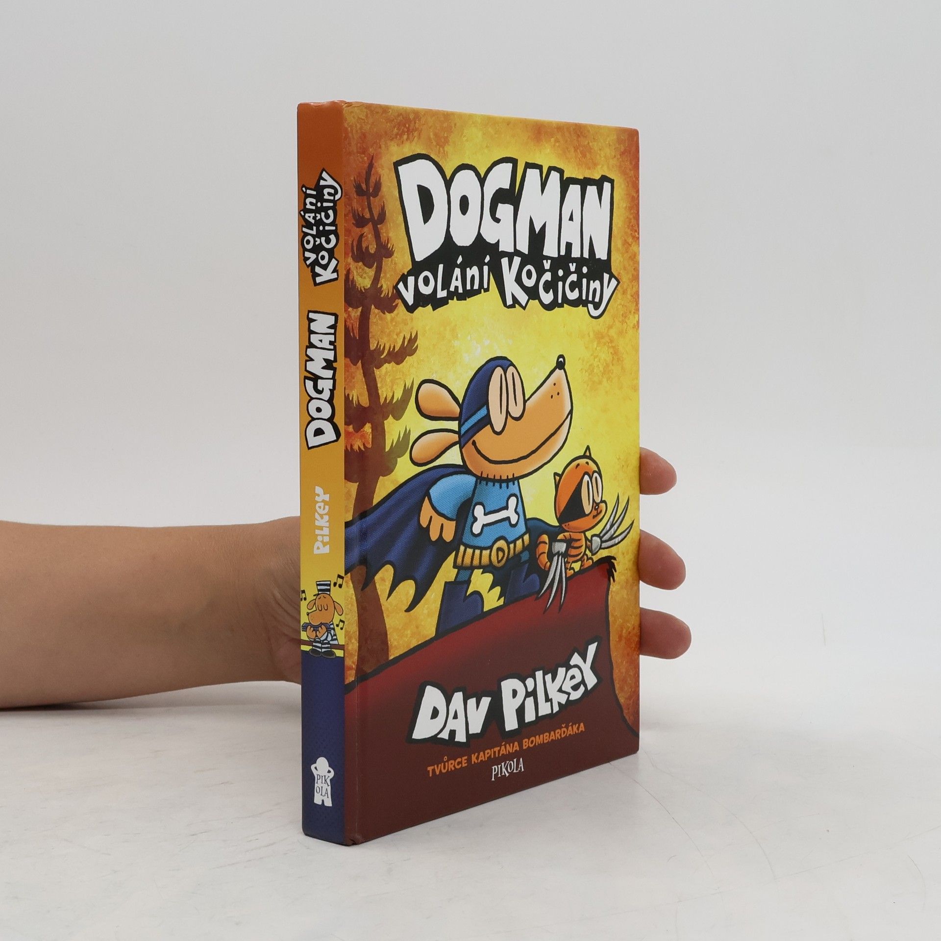 Dav Pilkey Dogman : volání kočičiny