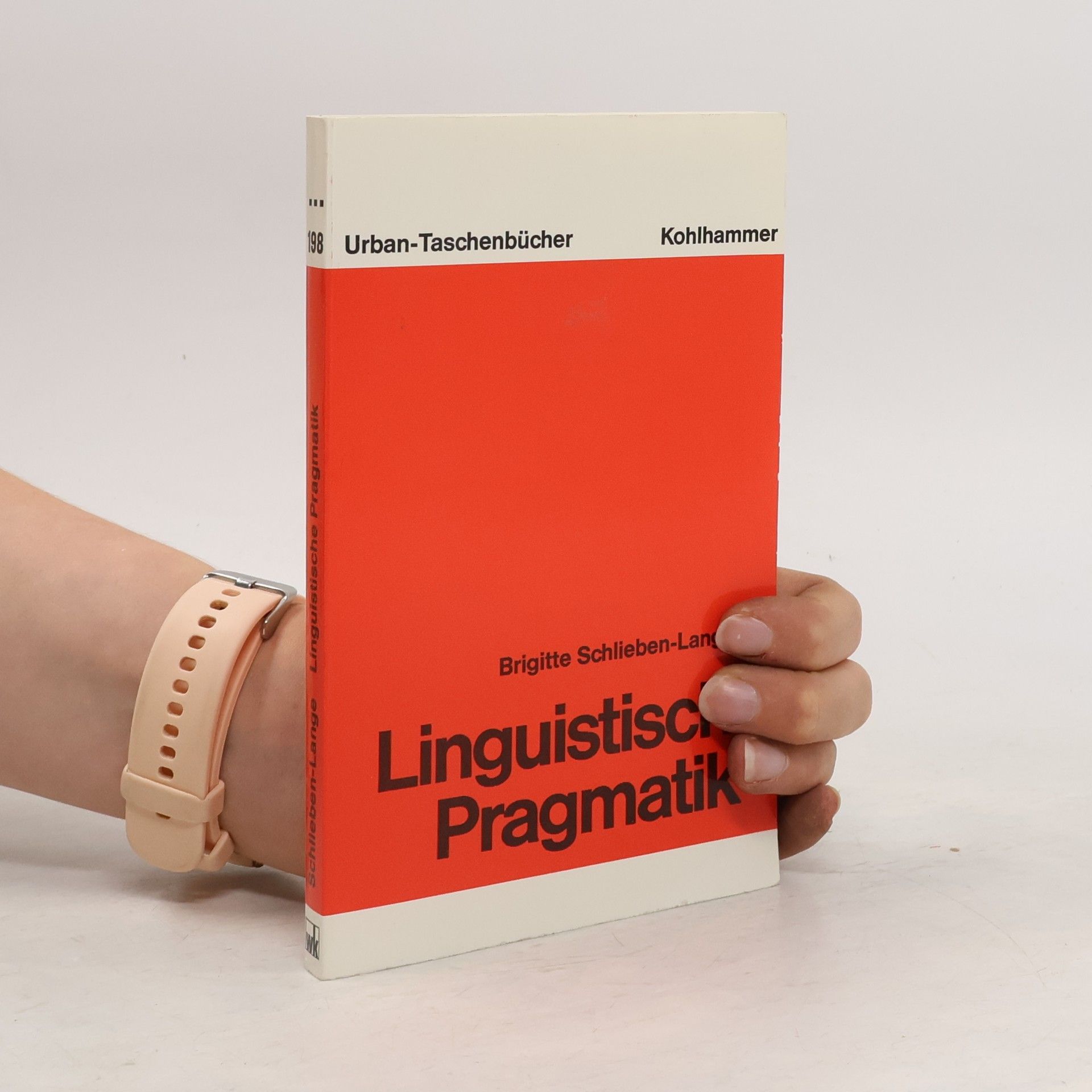Brigitte Schlieben-Lange Linguistische Pragmatik