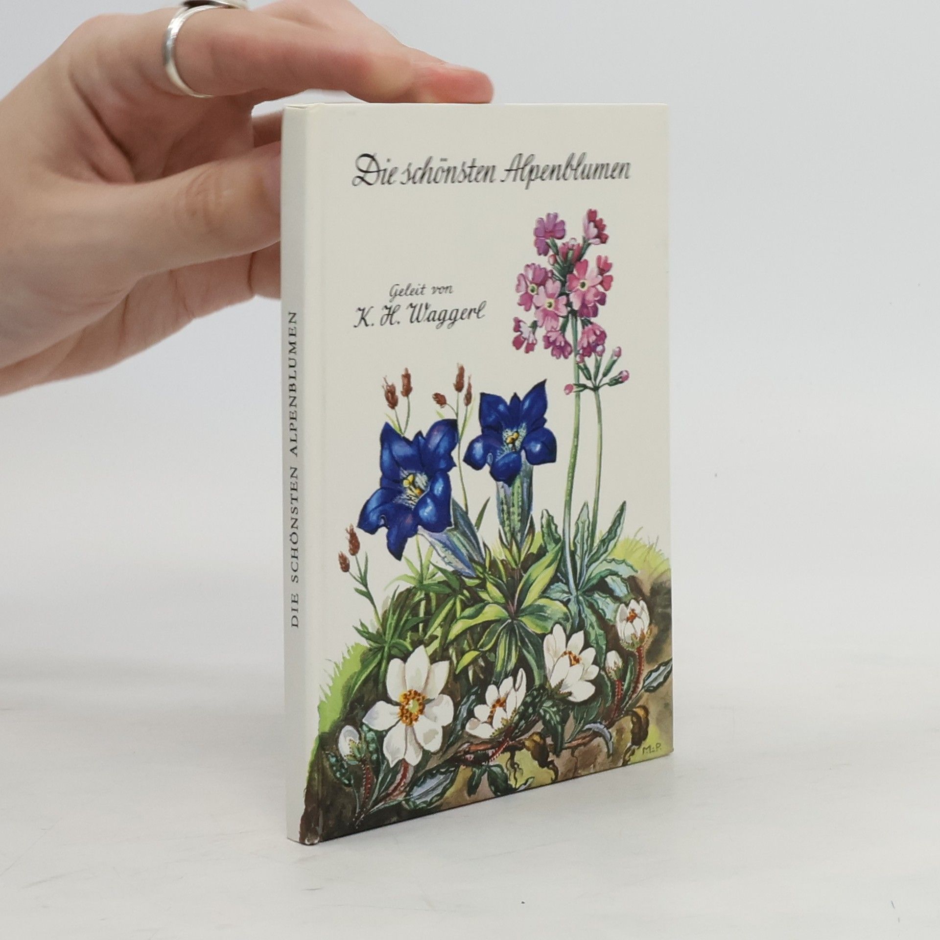 Karl Heinrich Waggerl Die schönsten Alpenblumen