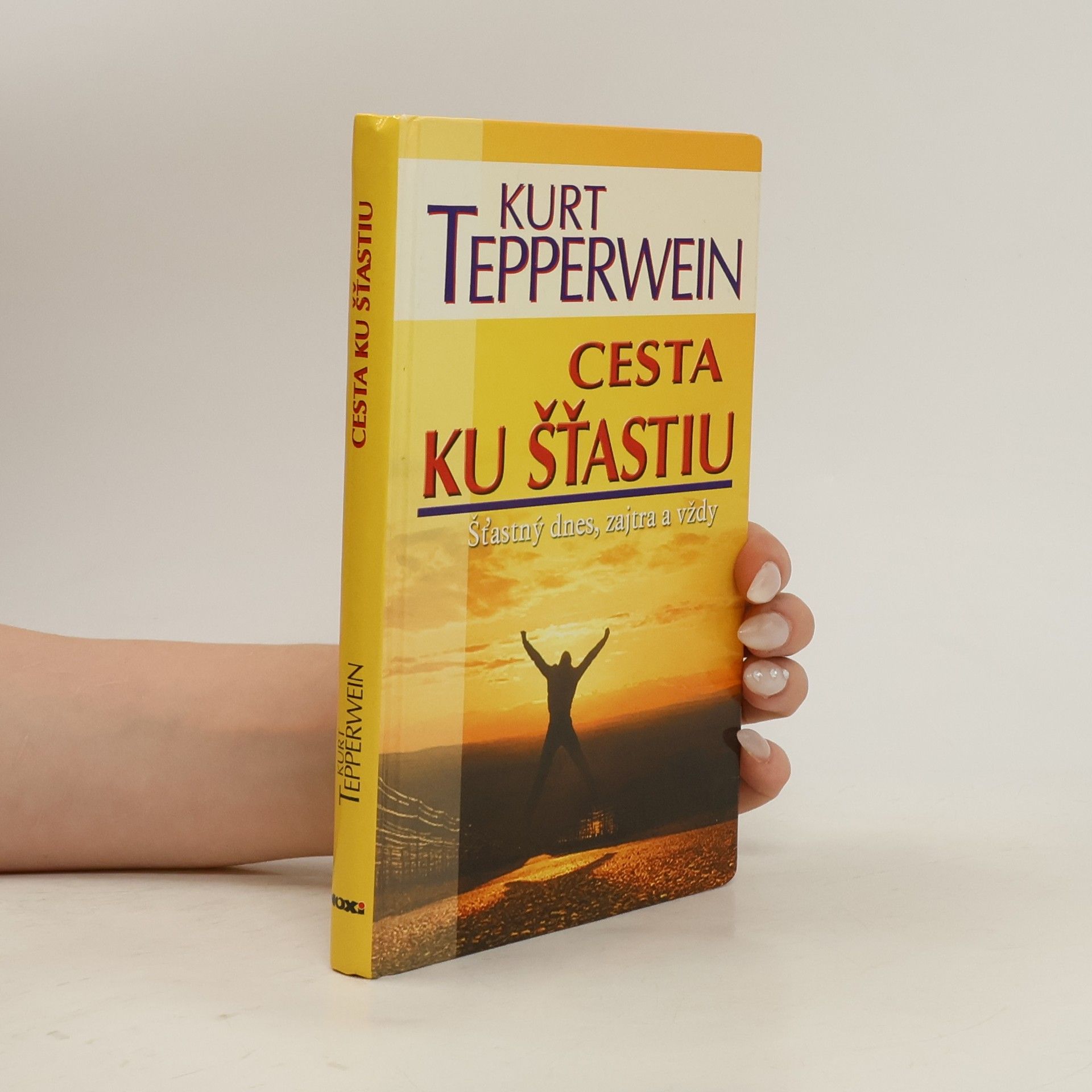 Kurt Tepperwein Cesta ku šťastiu