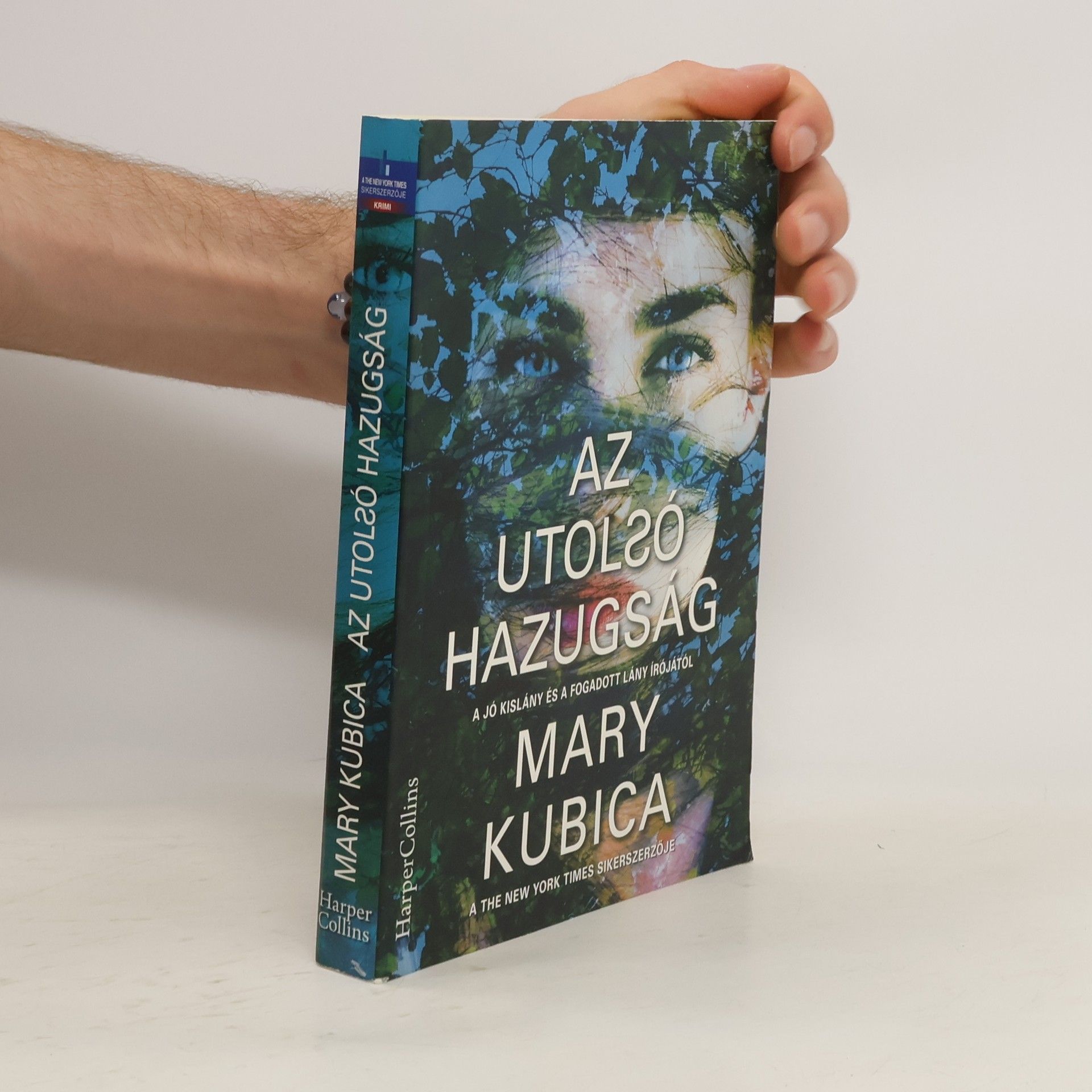 Mary Kubica Az utolsó hazugság