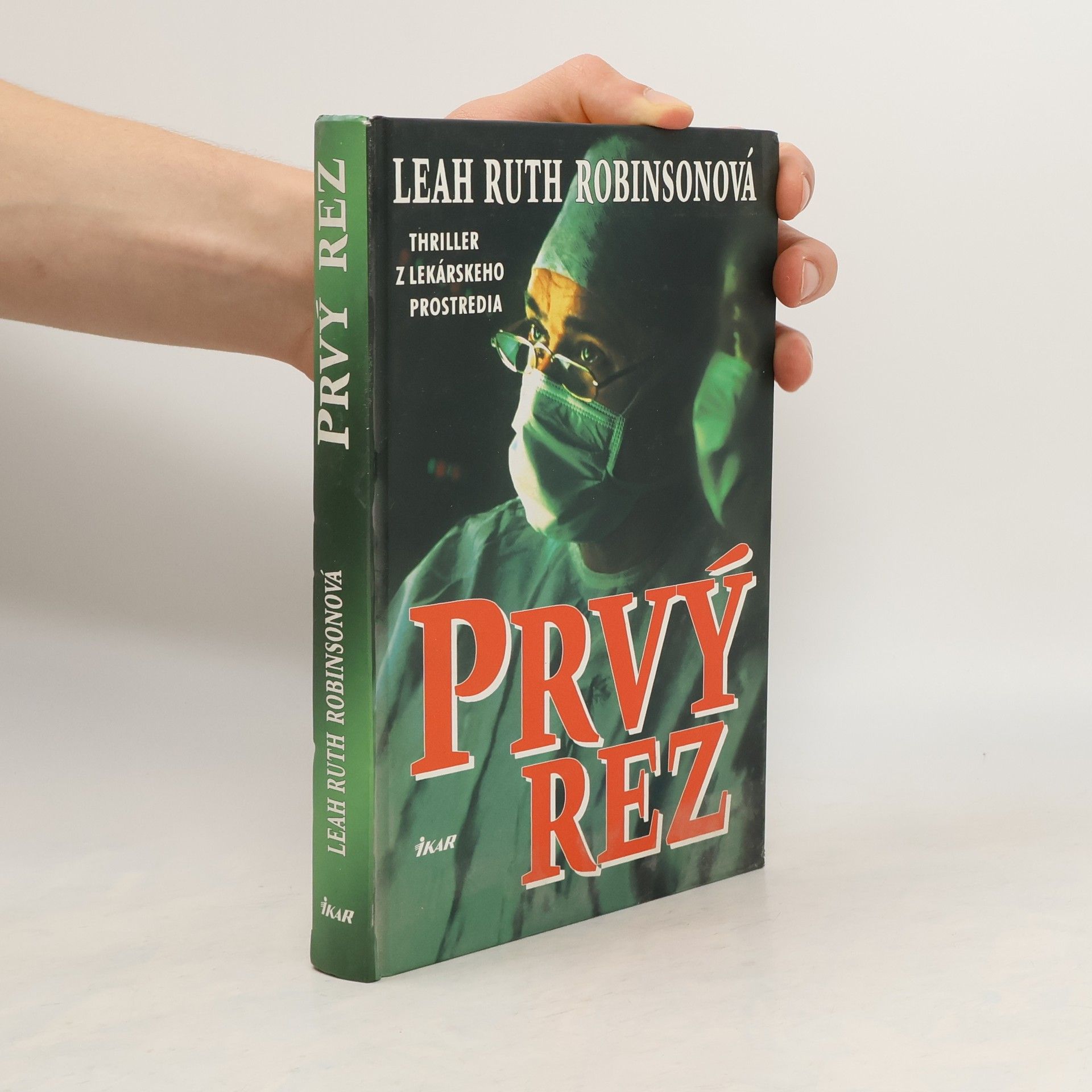 Leah Ruth Robinson Prvý rez