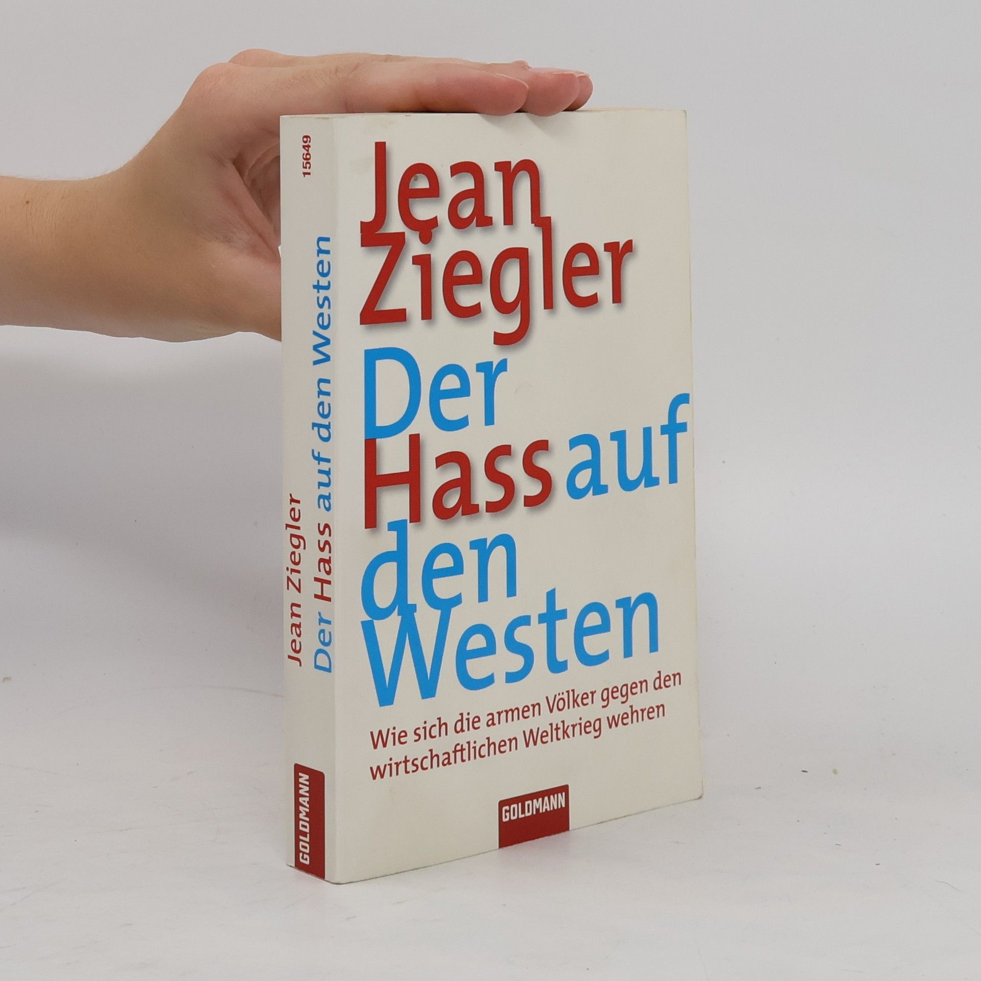 Der Hass auf den Westen