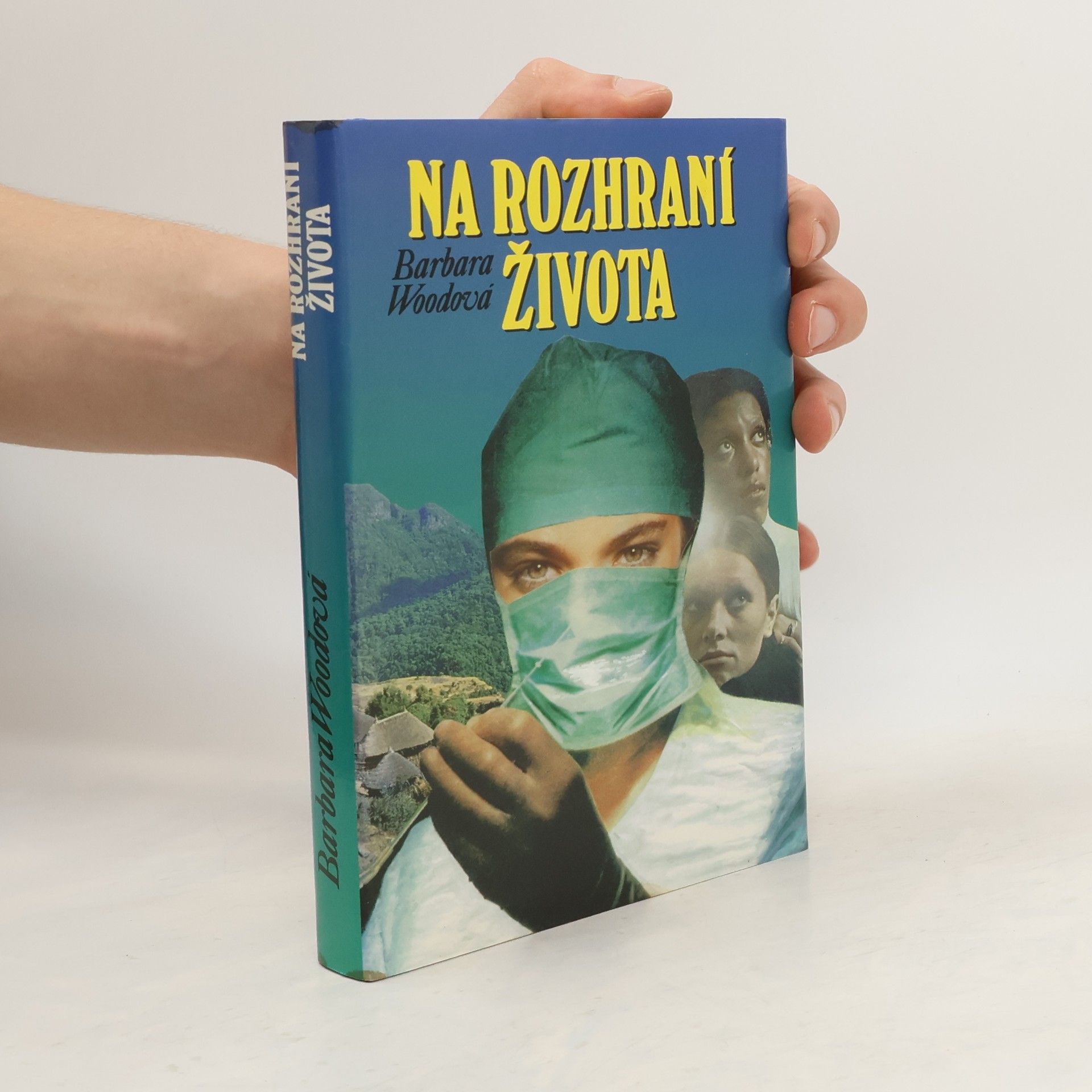 Barbara Wood Na rozhraní života