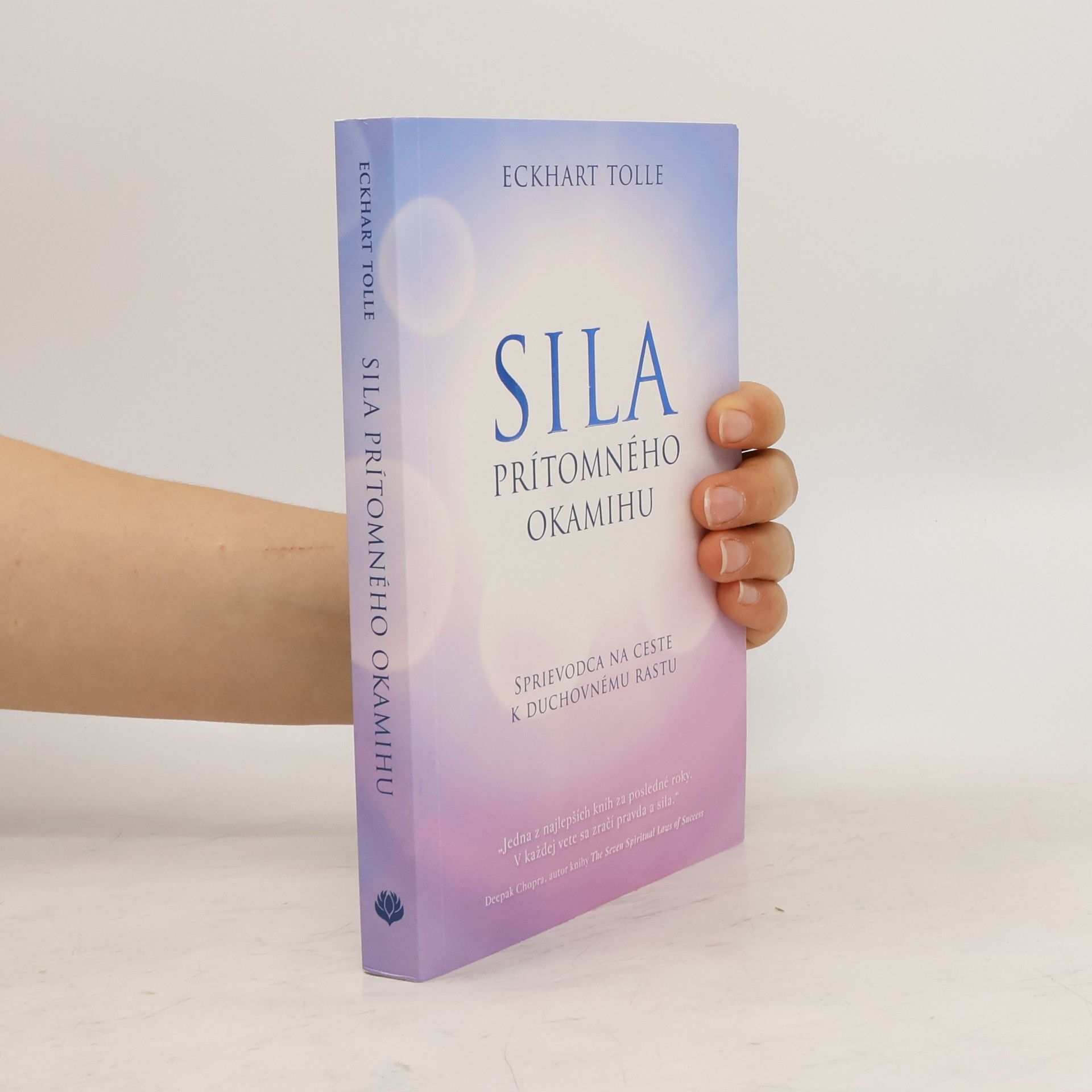 Eckhart Tolle Síla prítomného okamihu