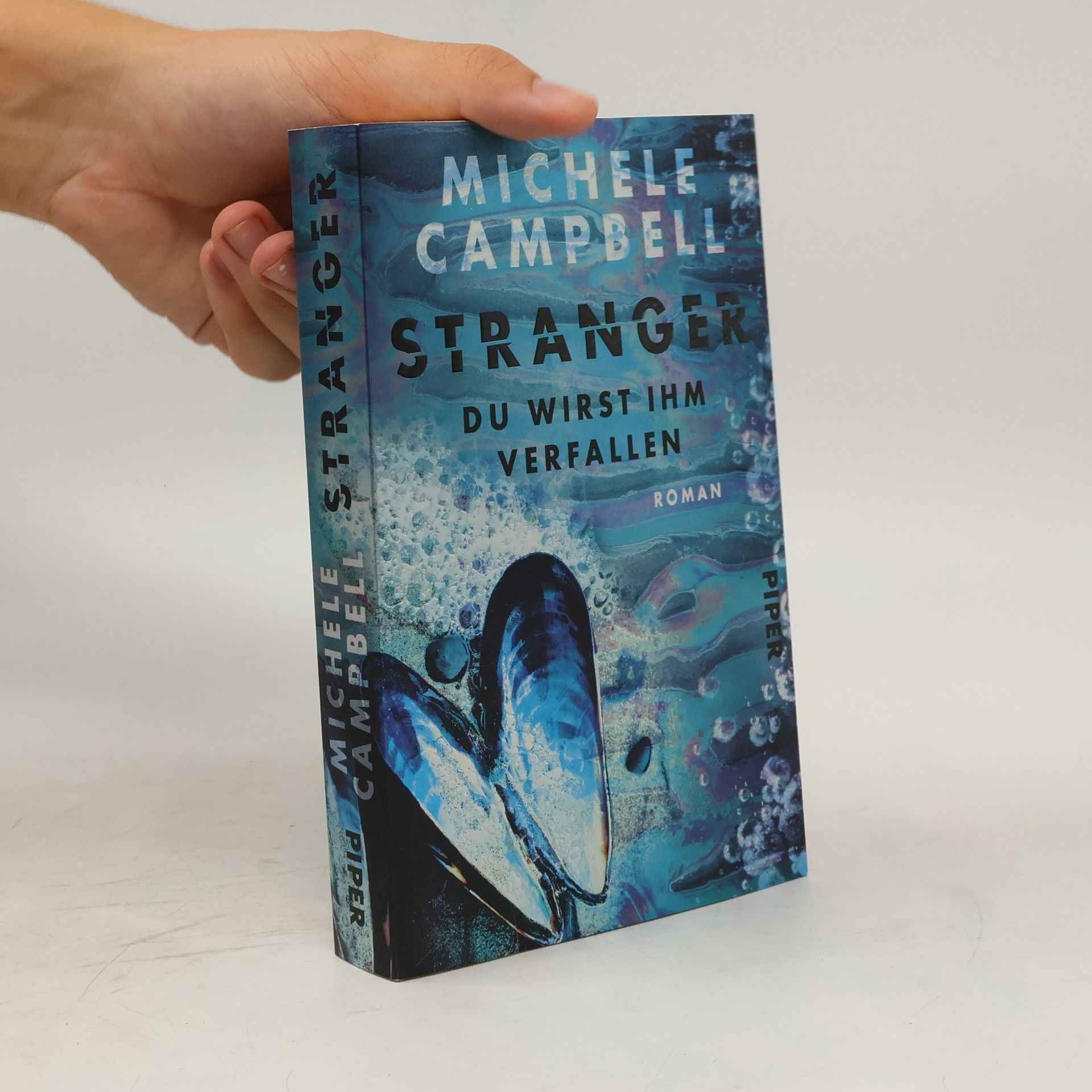 Michele Campbell Stranger. Du wirst ihm verfallen