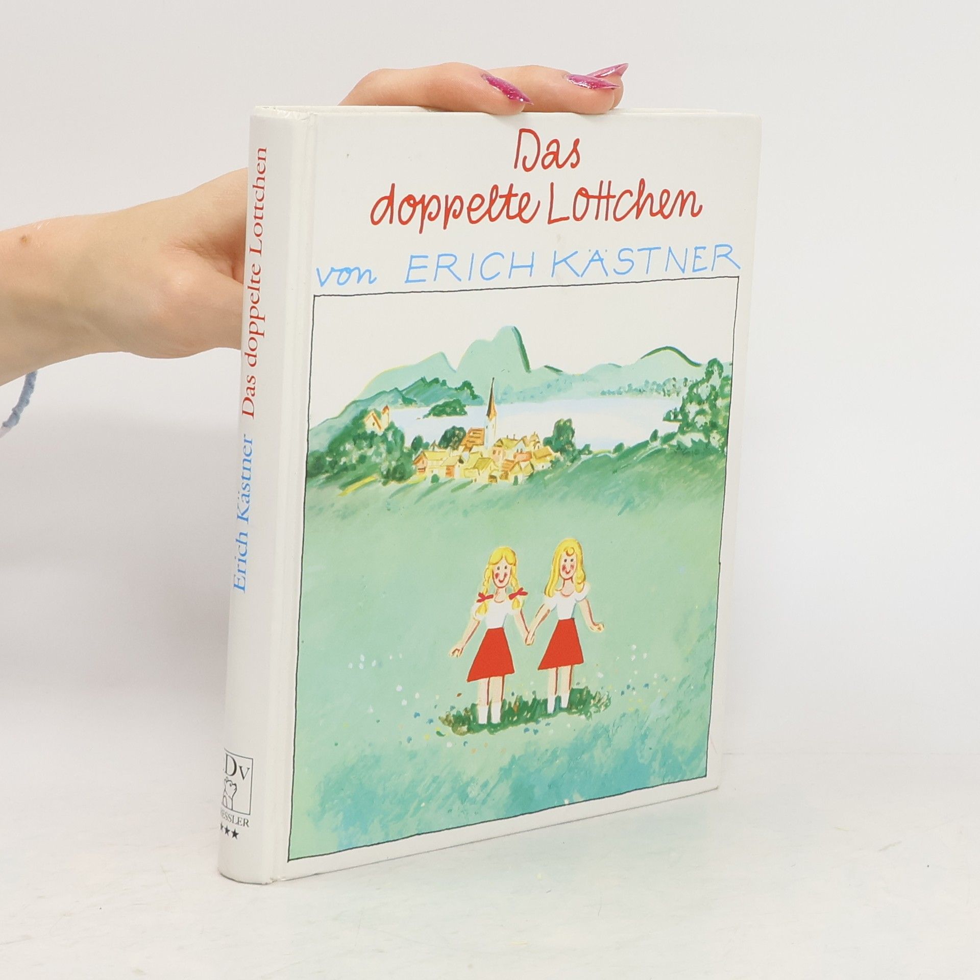 Erich Kästner Das doppelte Lottchen. Ein Roman für Kinder