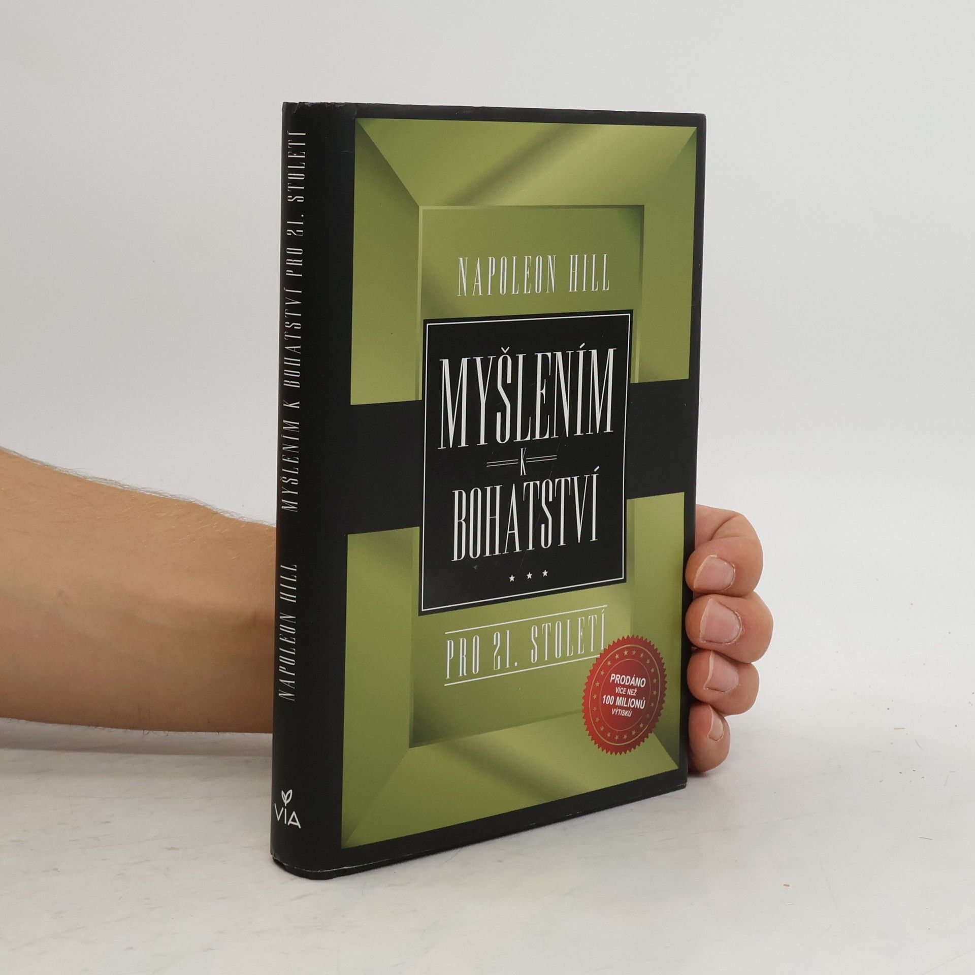 Napoleon Hill Myšlením k bohatství pro 21. století