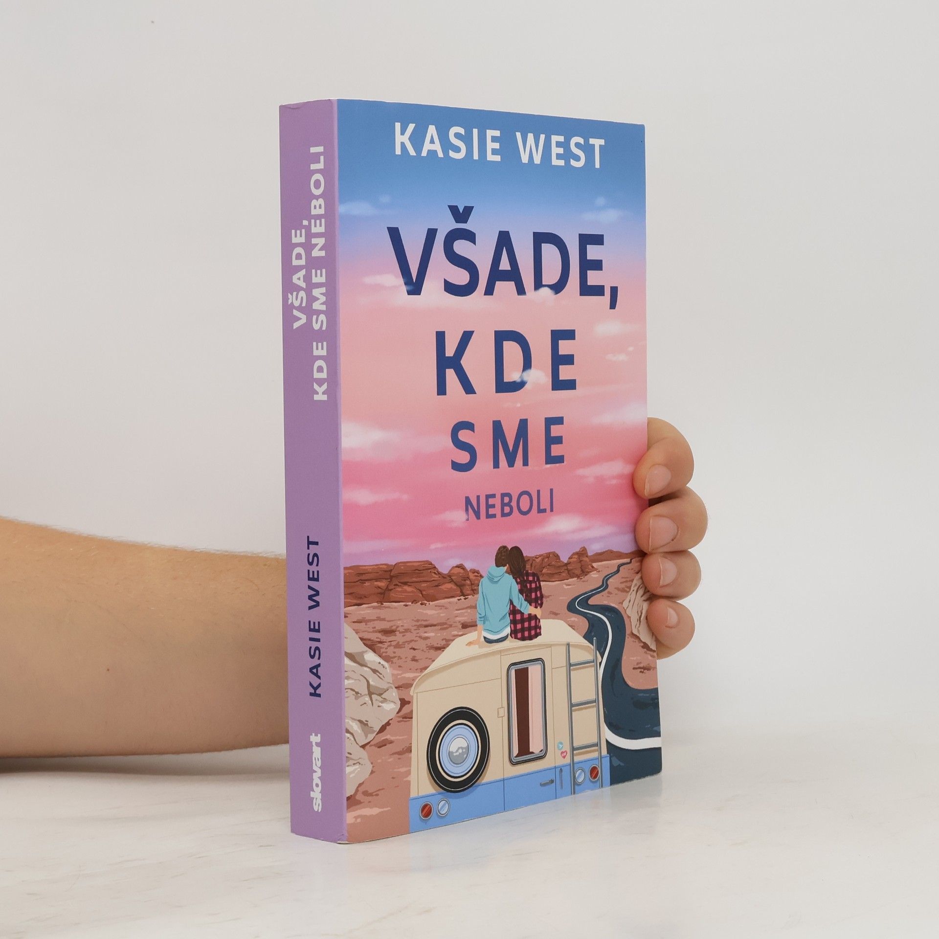 Kasie West Všade, kde sme neboli