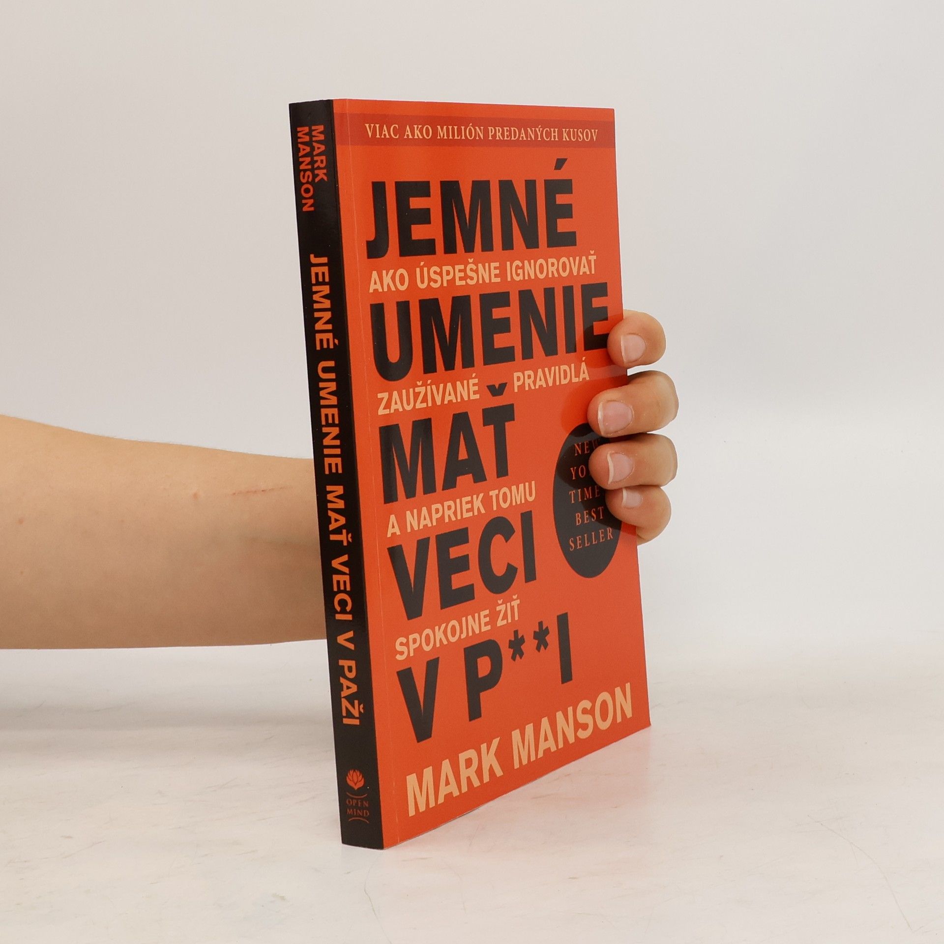 Mark Manson Jemné umenie mať veci v p**i