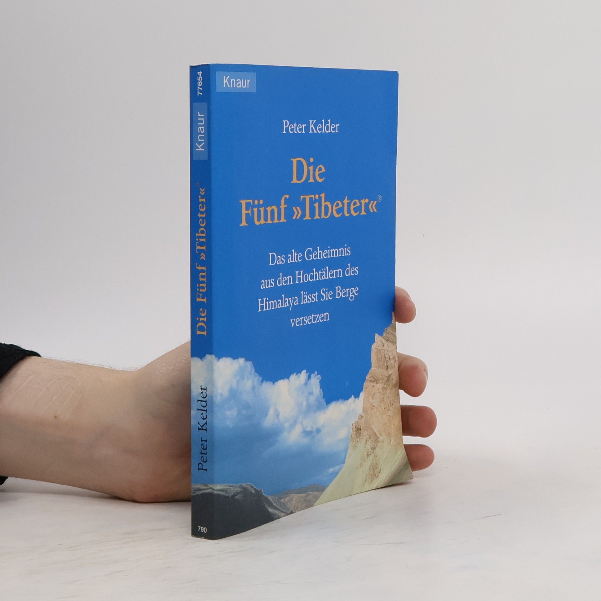Peter Kelder Die fünf "Tibeter"