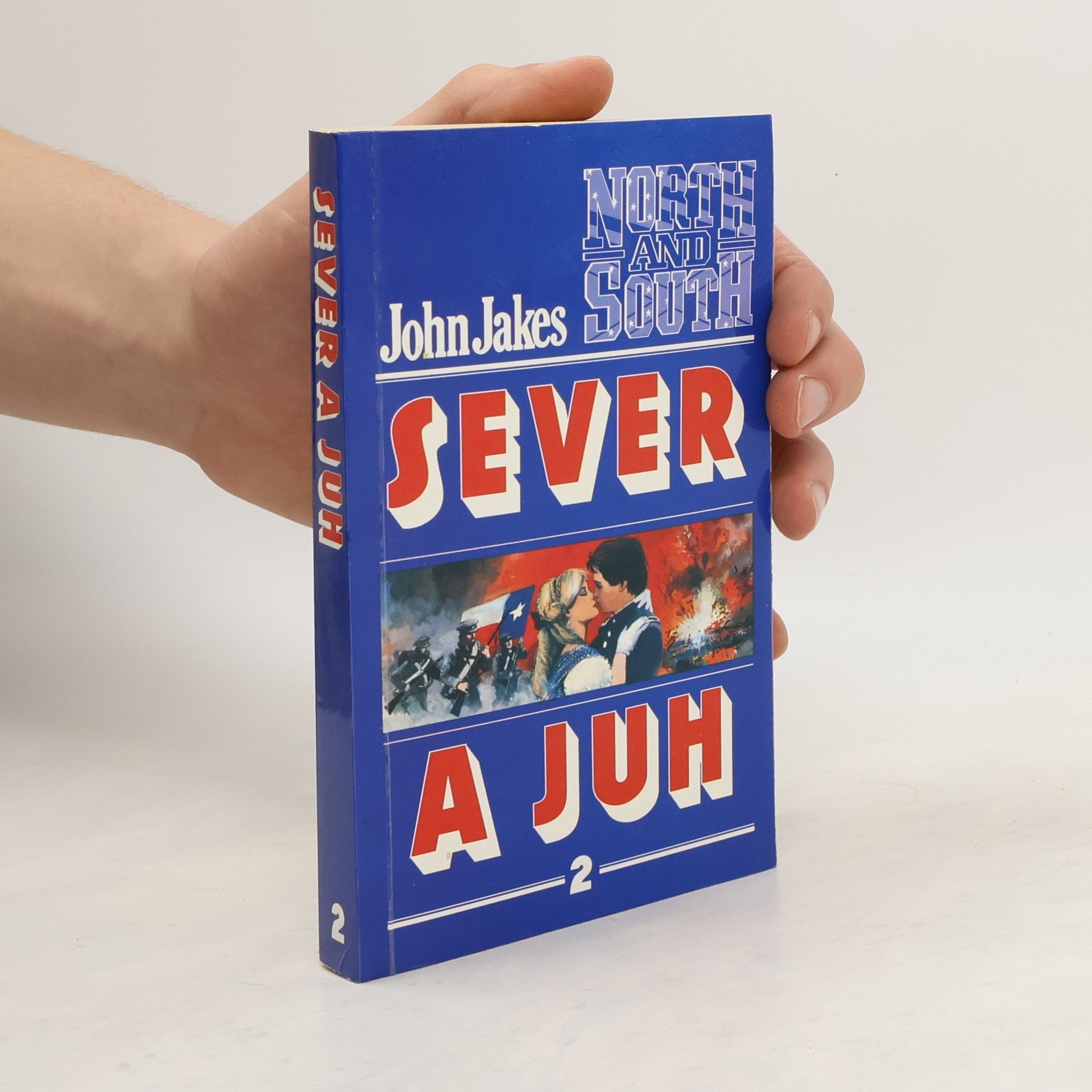 John Jakes Sever a Juh - 2. diel