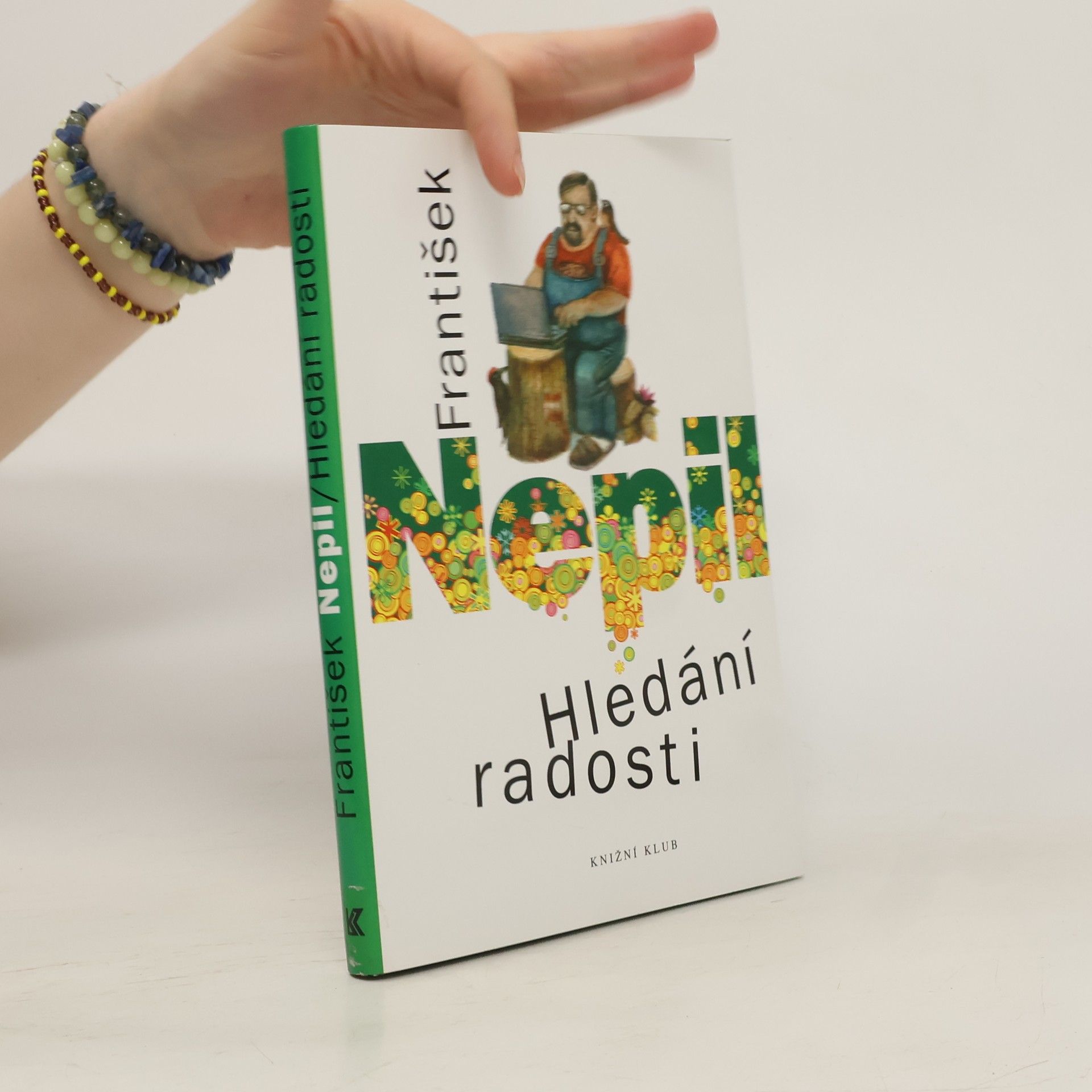 František Nepil Hledání radosti