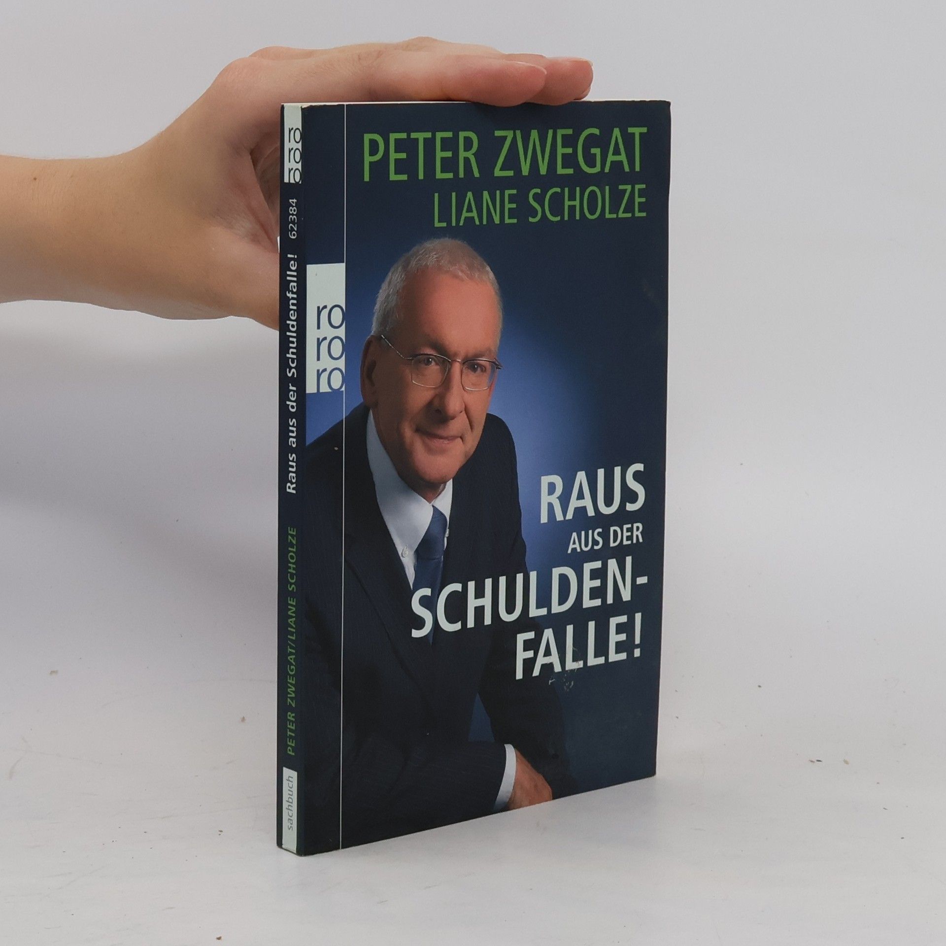 Peter Zwegat Raus aus der Schuldenfalle!