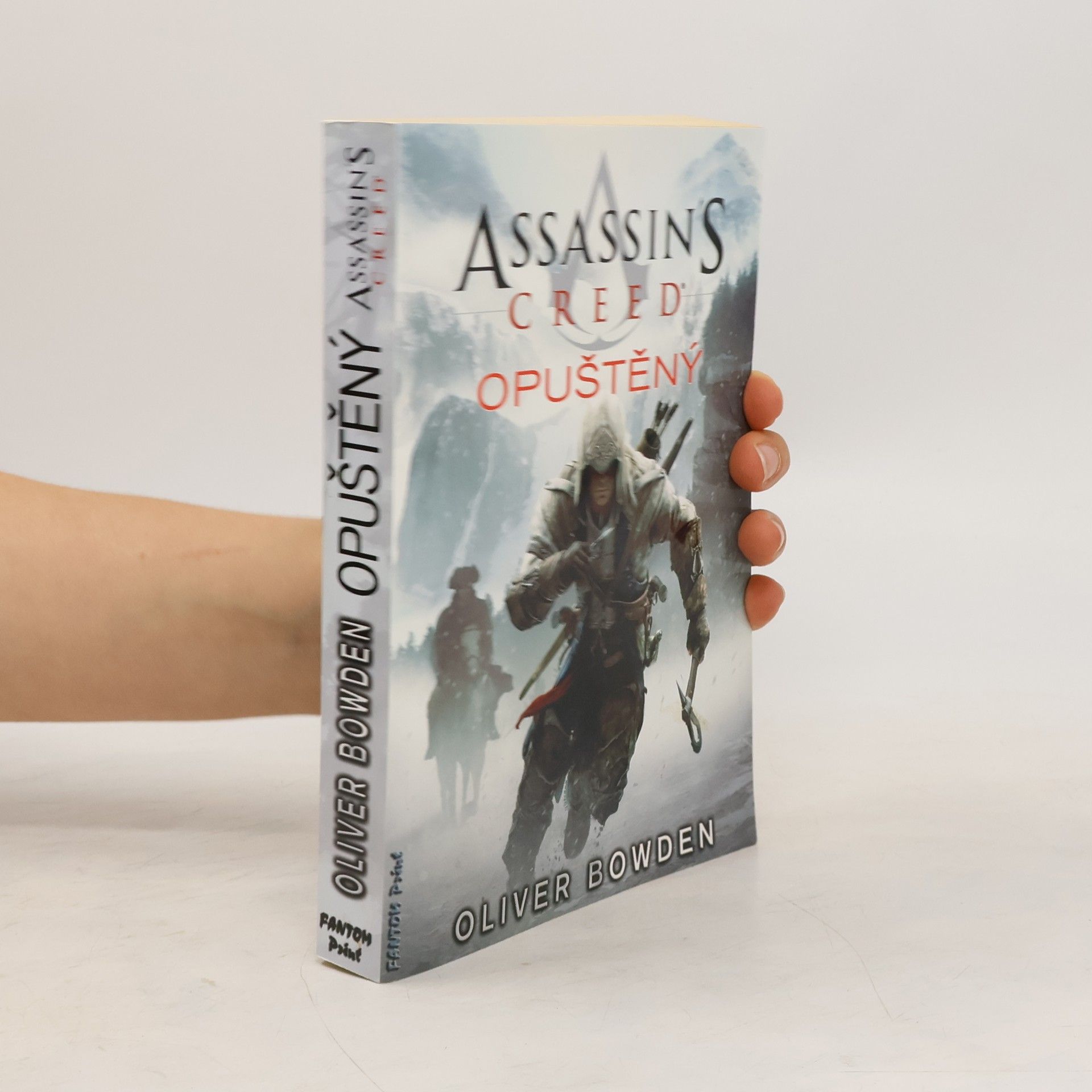 Oliver Bowden Assassin's creed - Opuštěný (5. díl série)
