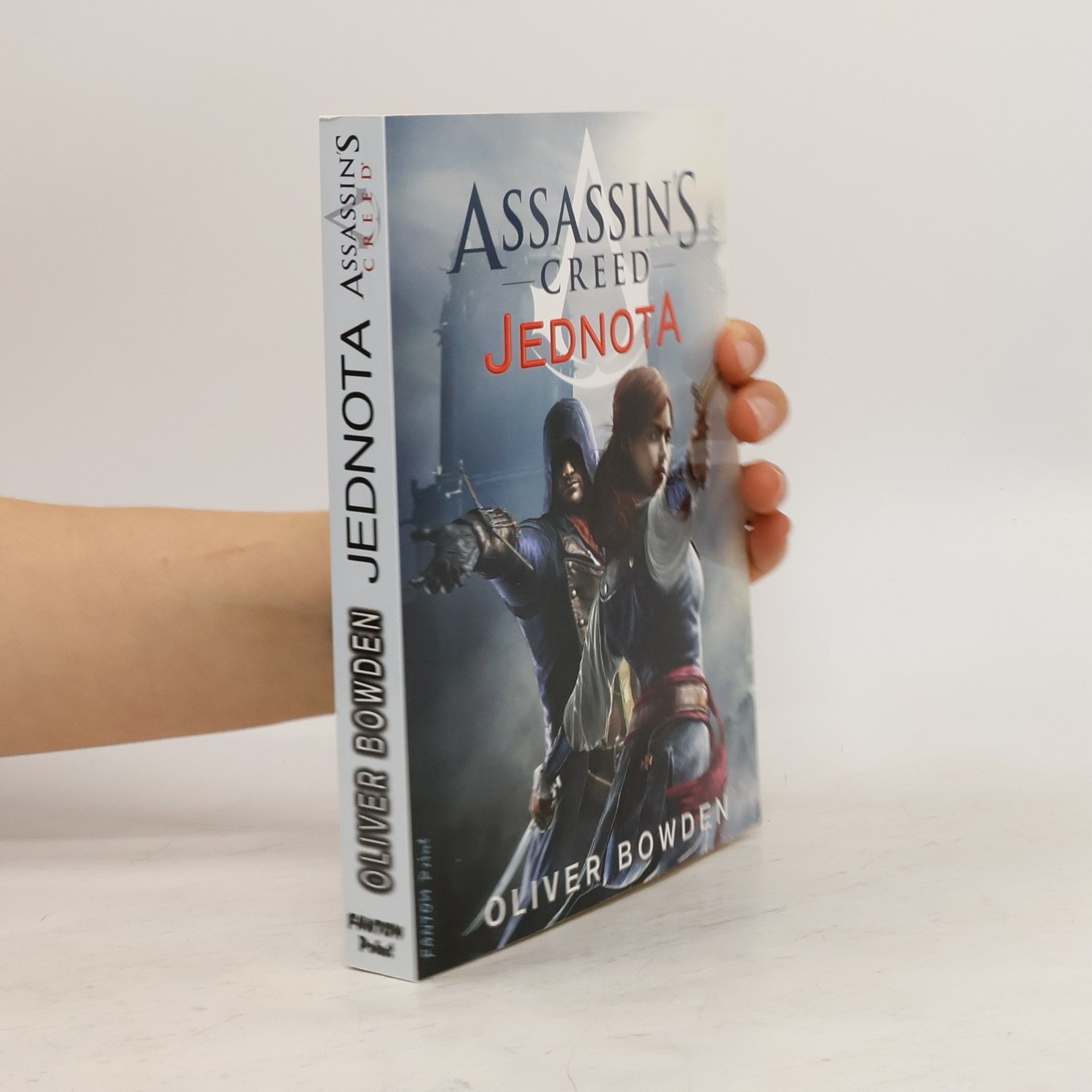 Oliver Bowden Assassin's creed - Jednota (7. díl série)