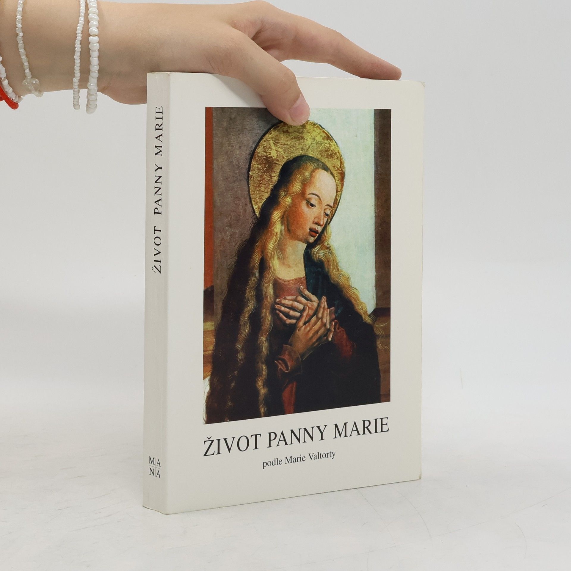 Maria Valtorta Život Panny Marie