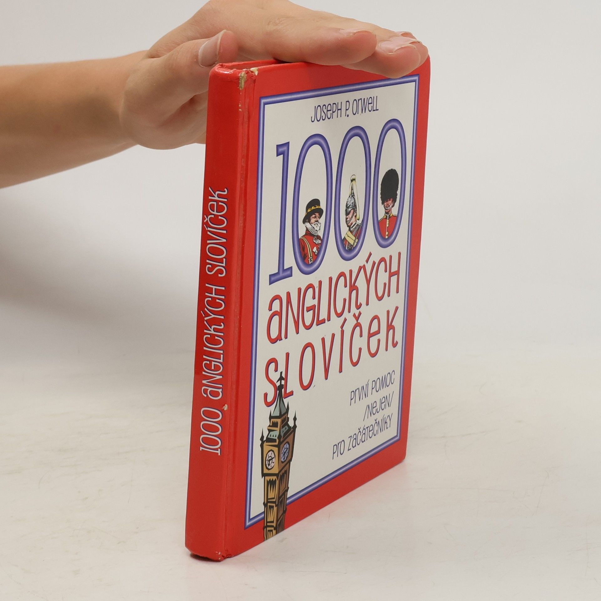 Joseph P. Orwell 1000 anglických slovíček: První pomoc (nejen) pro začátečníky