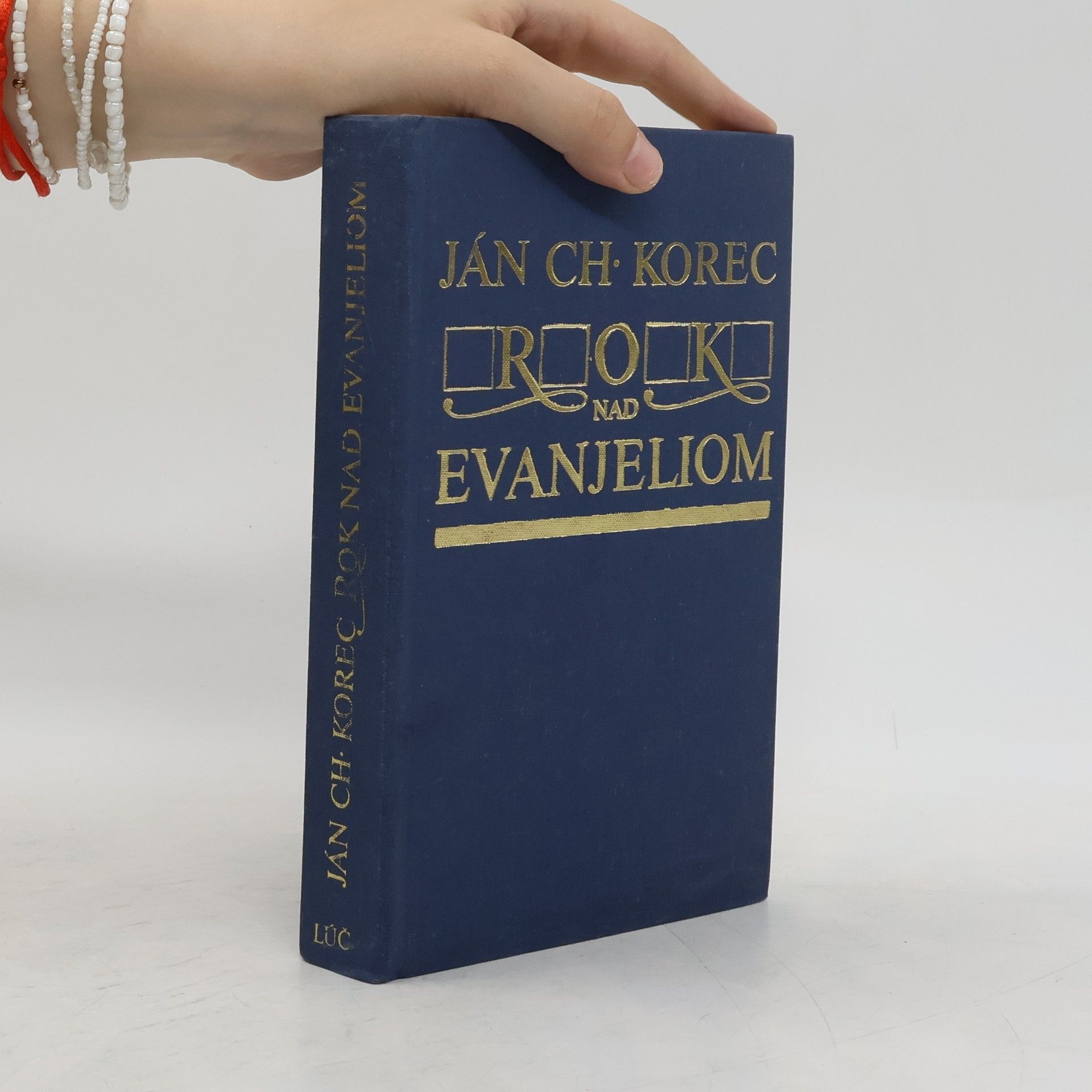 Ján Chryzostom Korec Rok nad evanjeliom