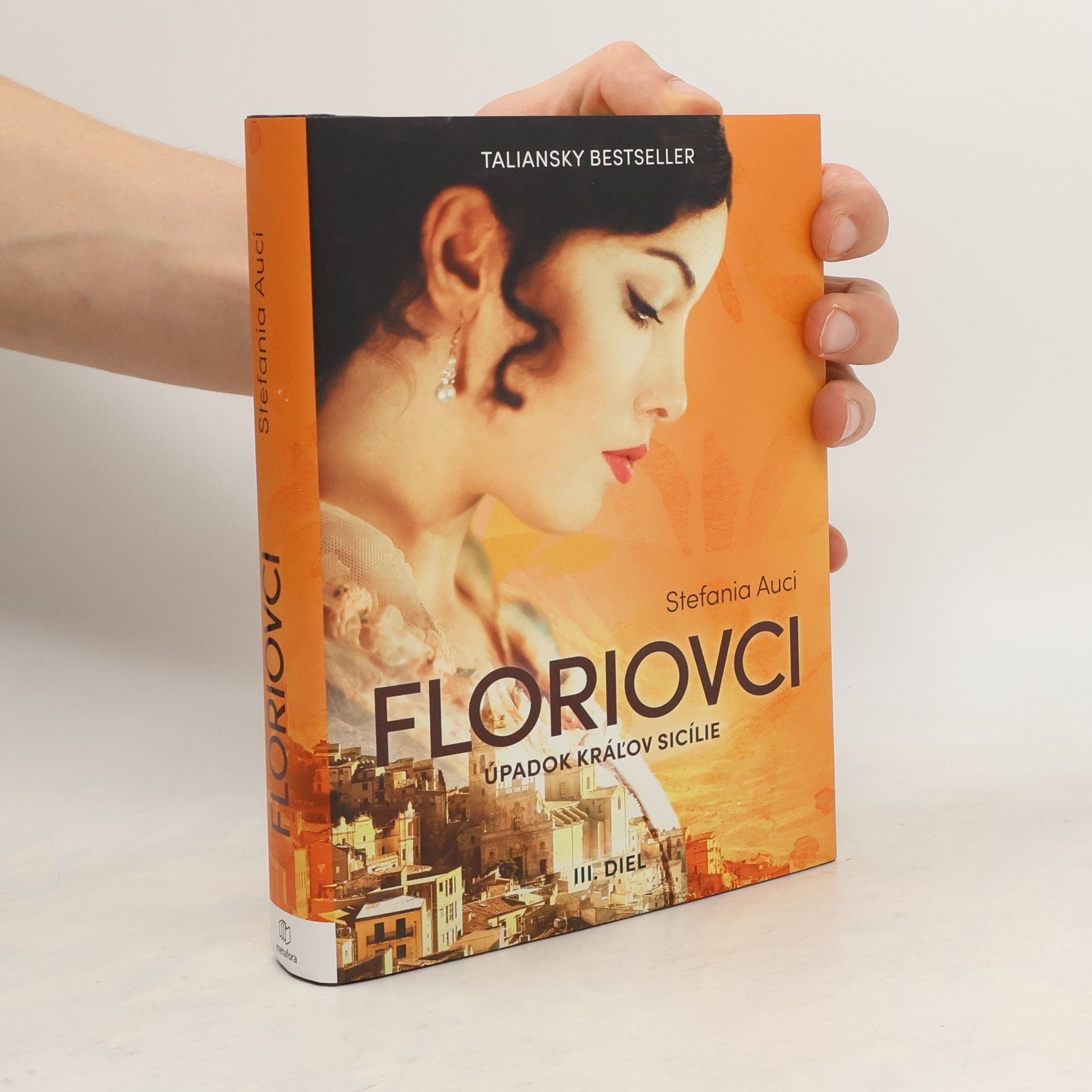 Stefania Auci Floriovci: úpadok kráľov Sicílie