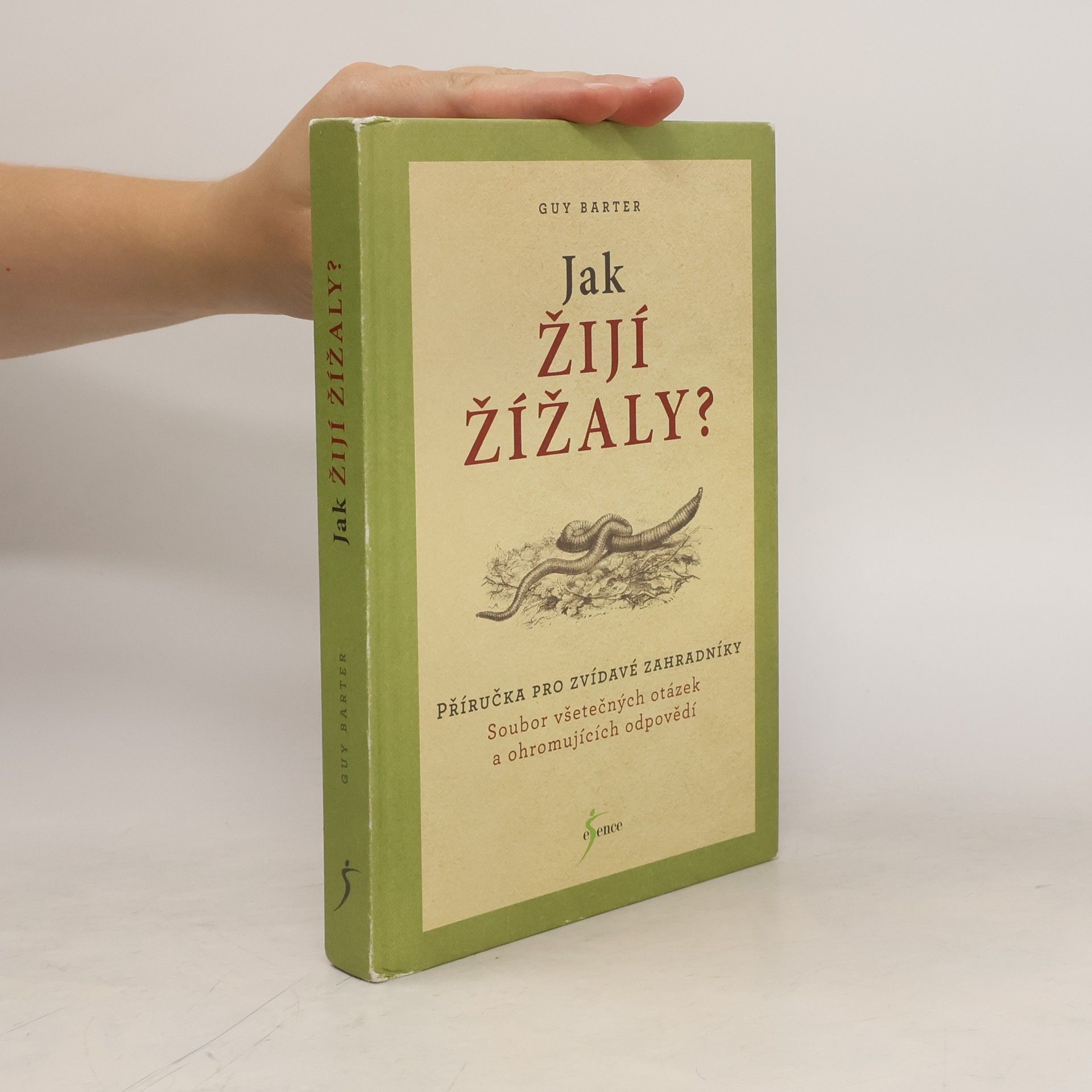 Guy Barter Jak žijí žížaly?