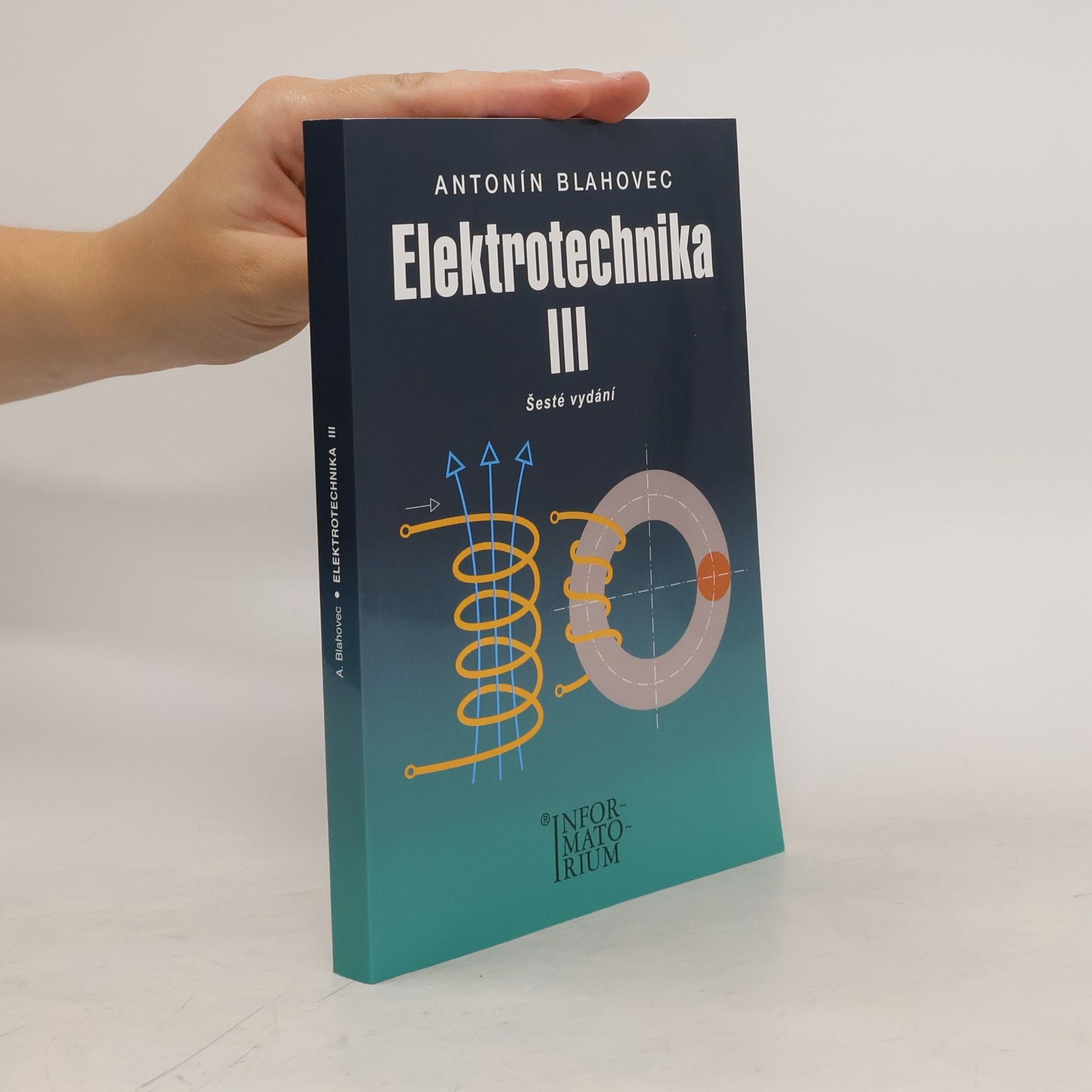 Antonín Blahovec Elektrotechnika III (příklady a úlohy)