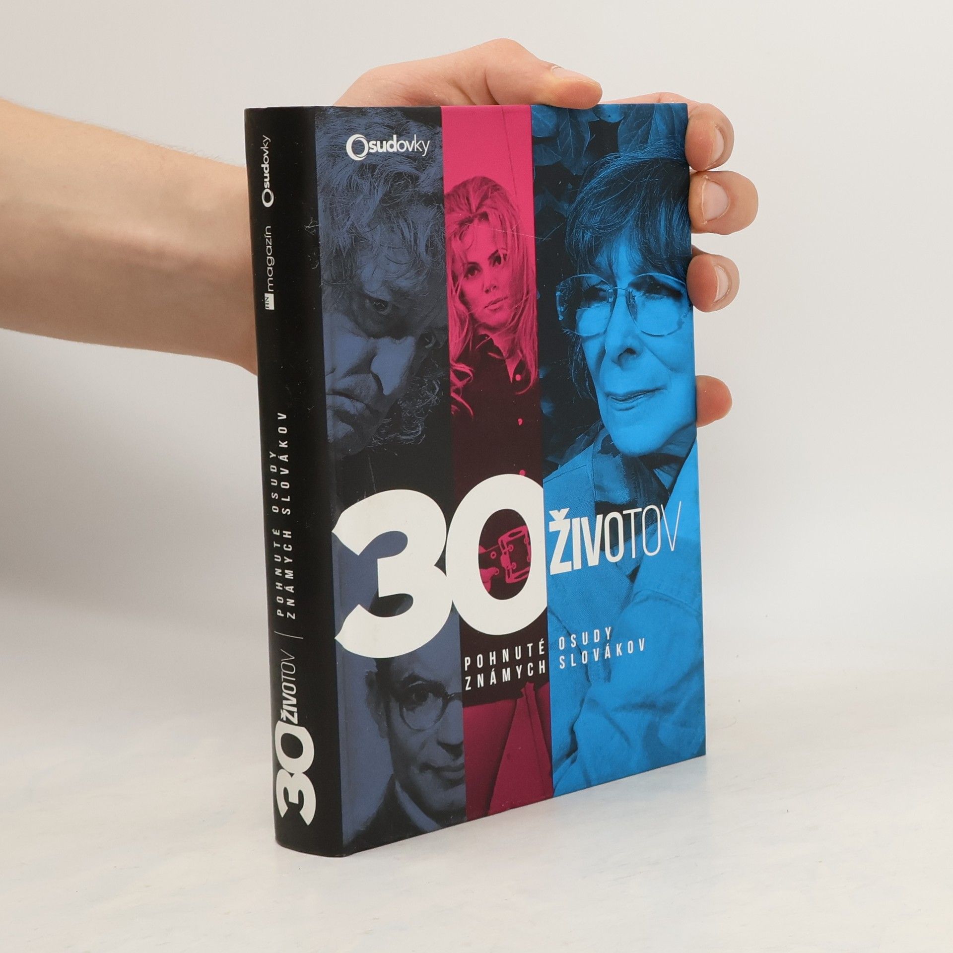 Collectif d'auteurs 30 životov – Pohnuté osudy známych Slovákov