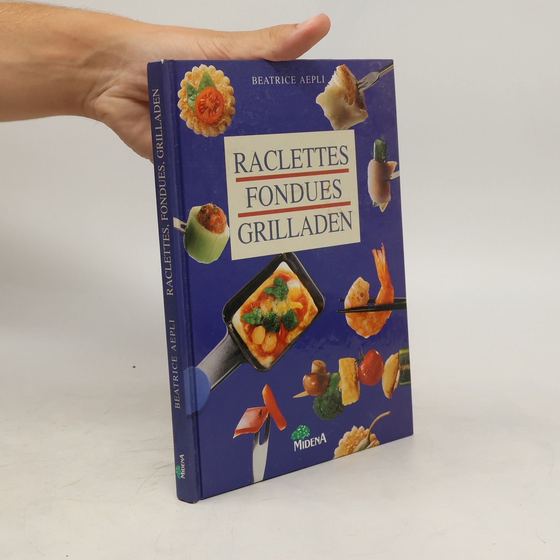 Beatrice Aepli Raclettes, Fondues, Grilladen