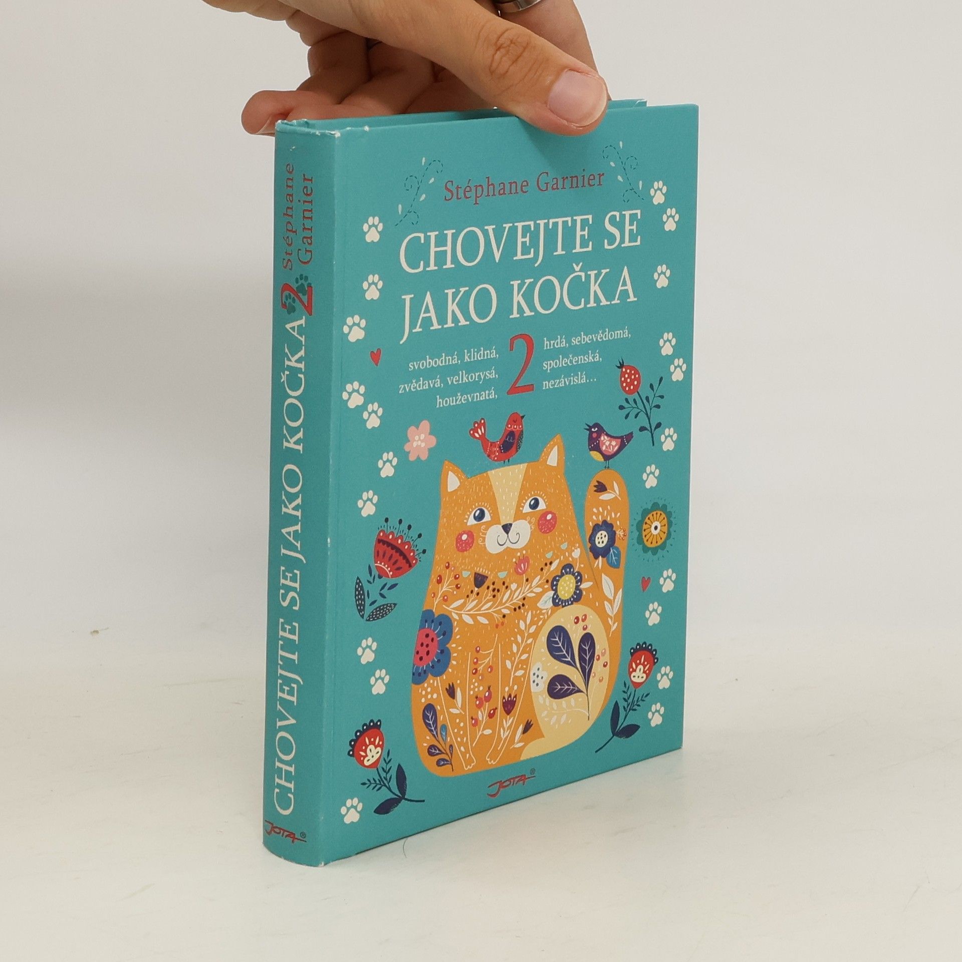 Stéphane Garnier Chovejte se jako kočka 2