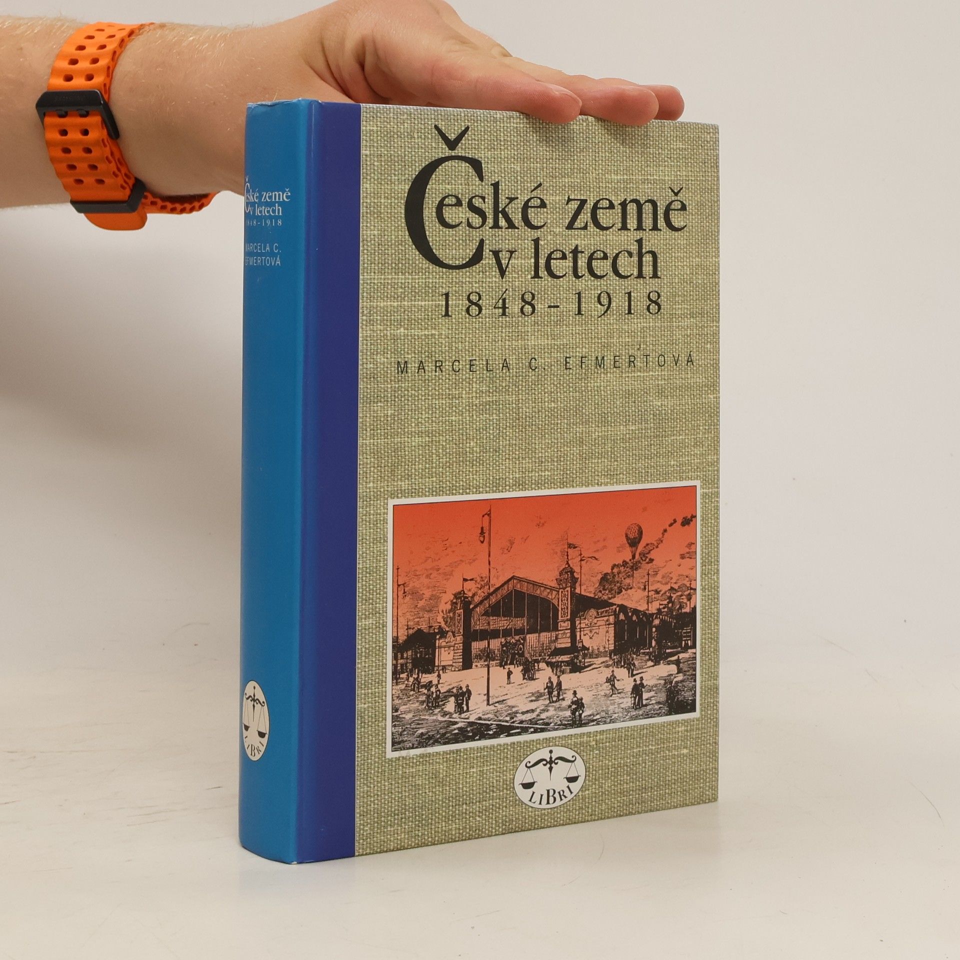 Marcela C. Efmertova České země v letech 1848-1918
