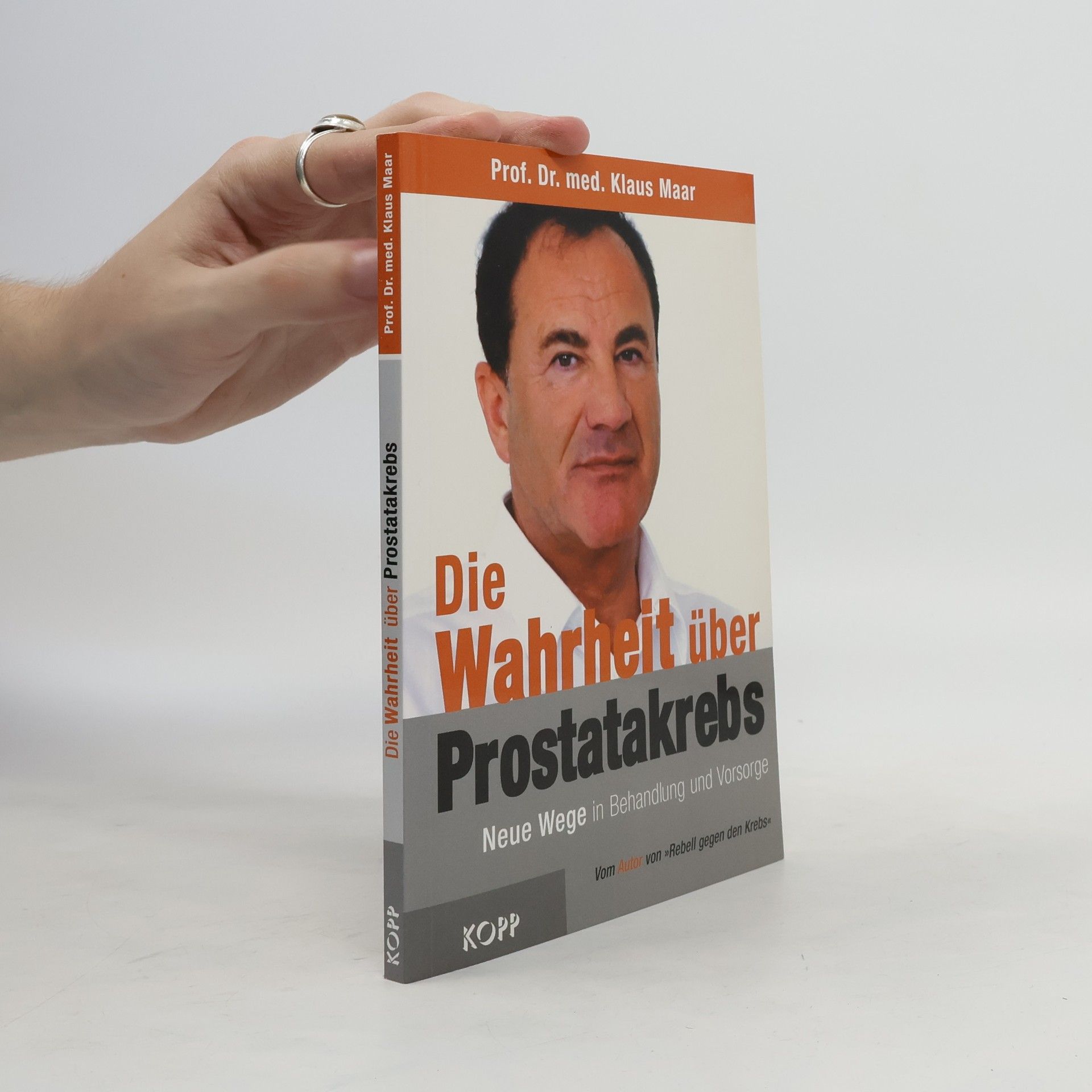 Klaus Maar Die Wahrheit über Prostatakrebs