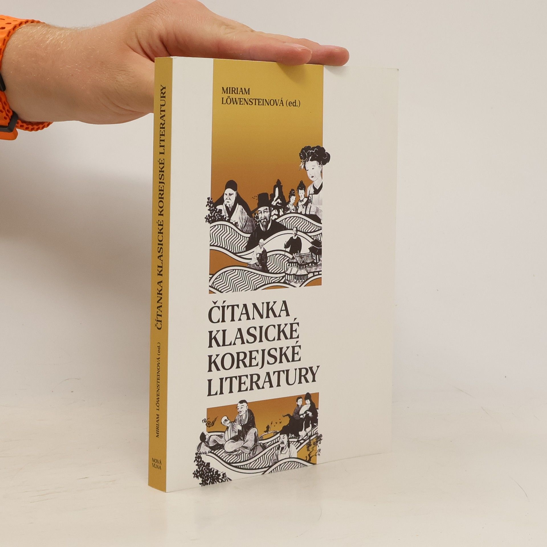 Miriam Löwensteinová Čítanka klasické korejské literatury