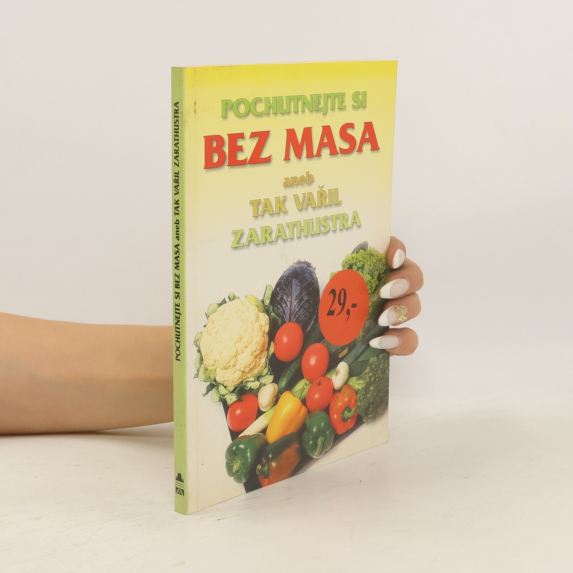 Jiří Pánek Pochutnejte si bez masa aneb tak vařil Zarathustra