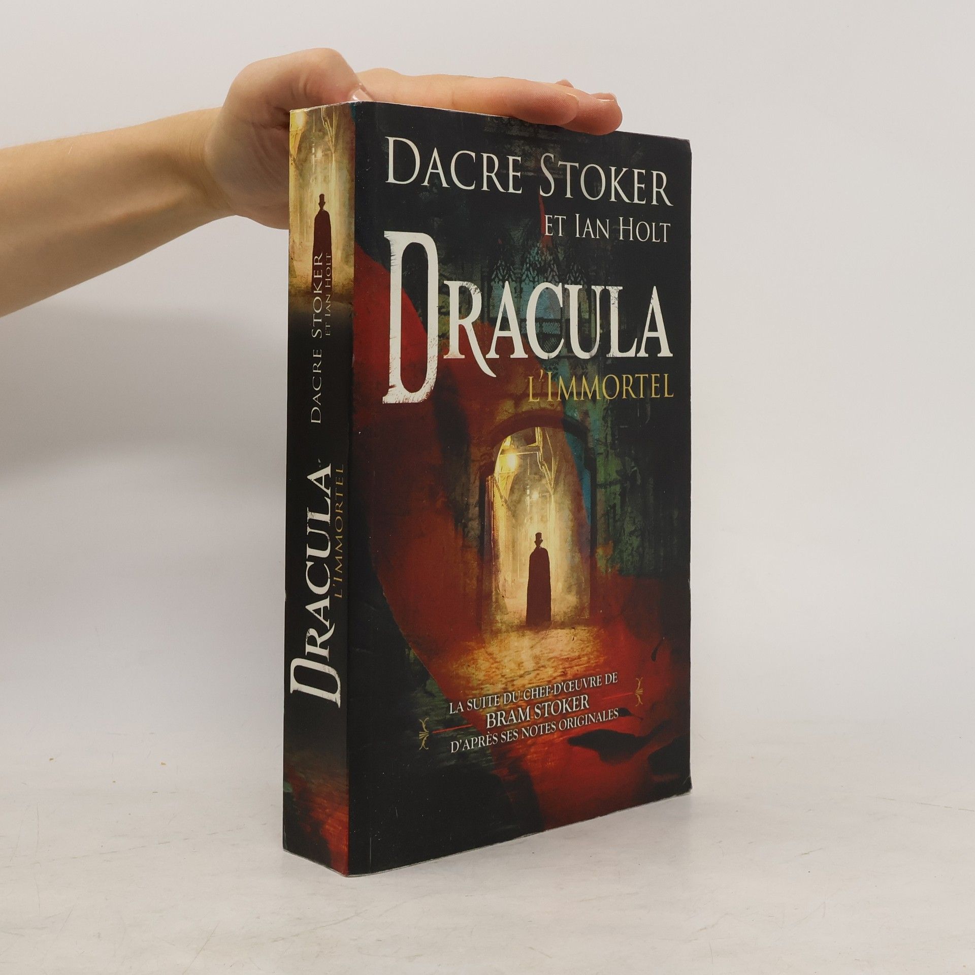 Dacre Stoker Dracula l'Immortel