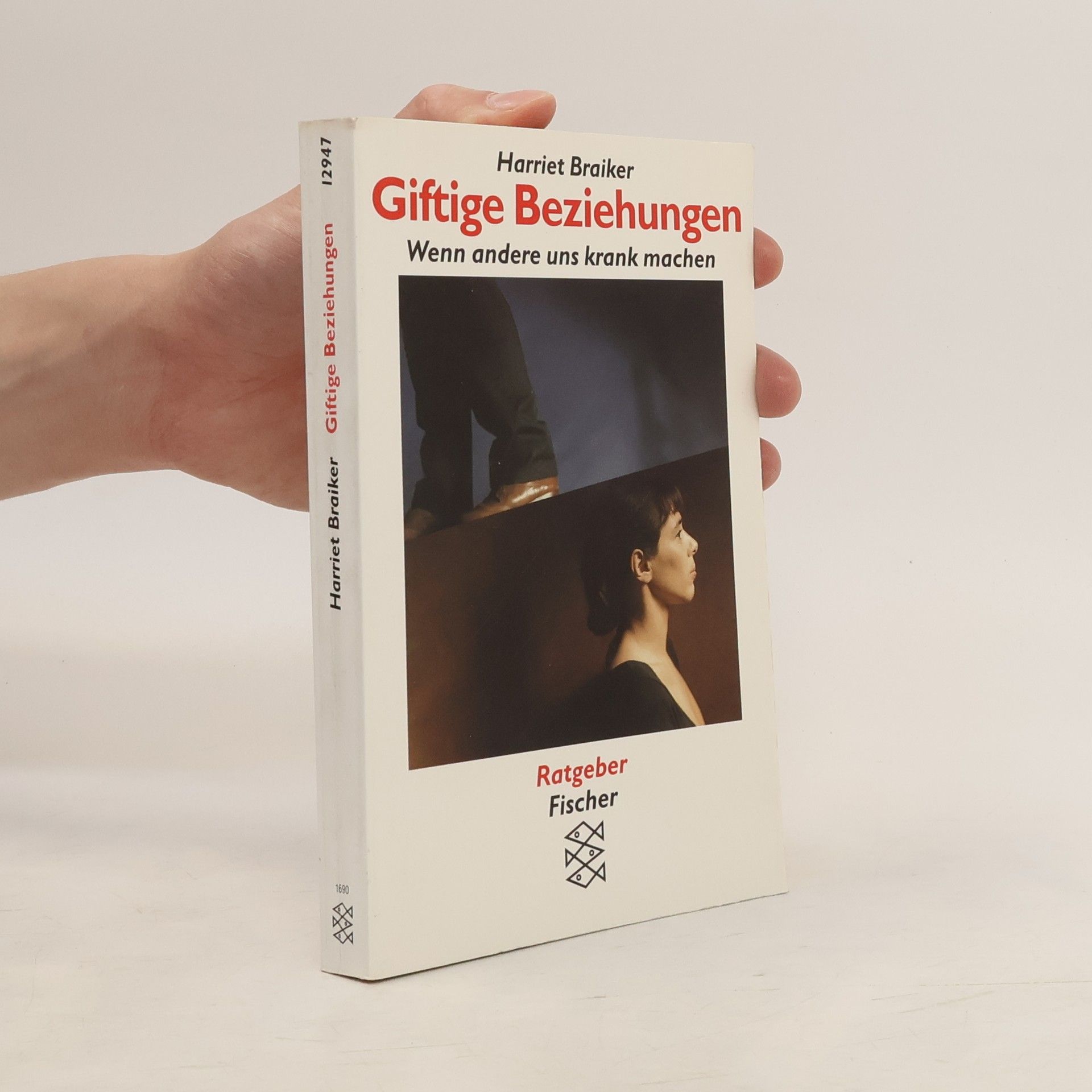 Harriet B. Braiker Giftige Beziehungen