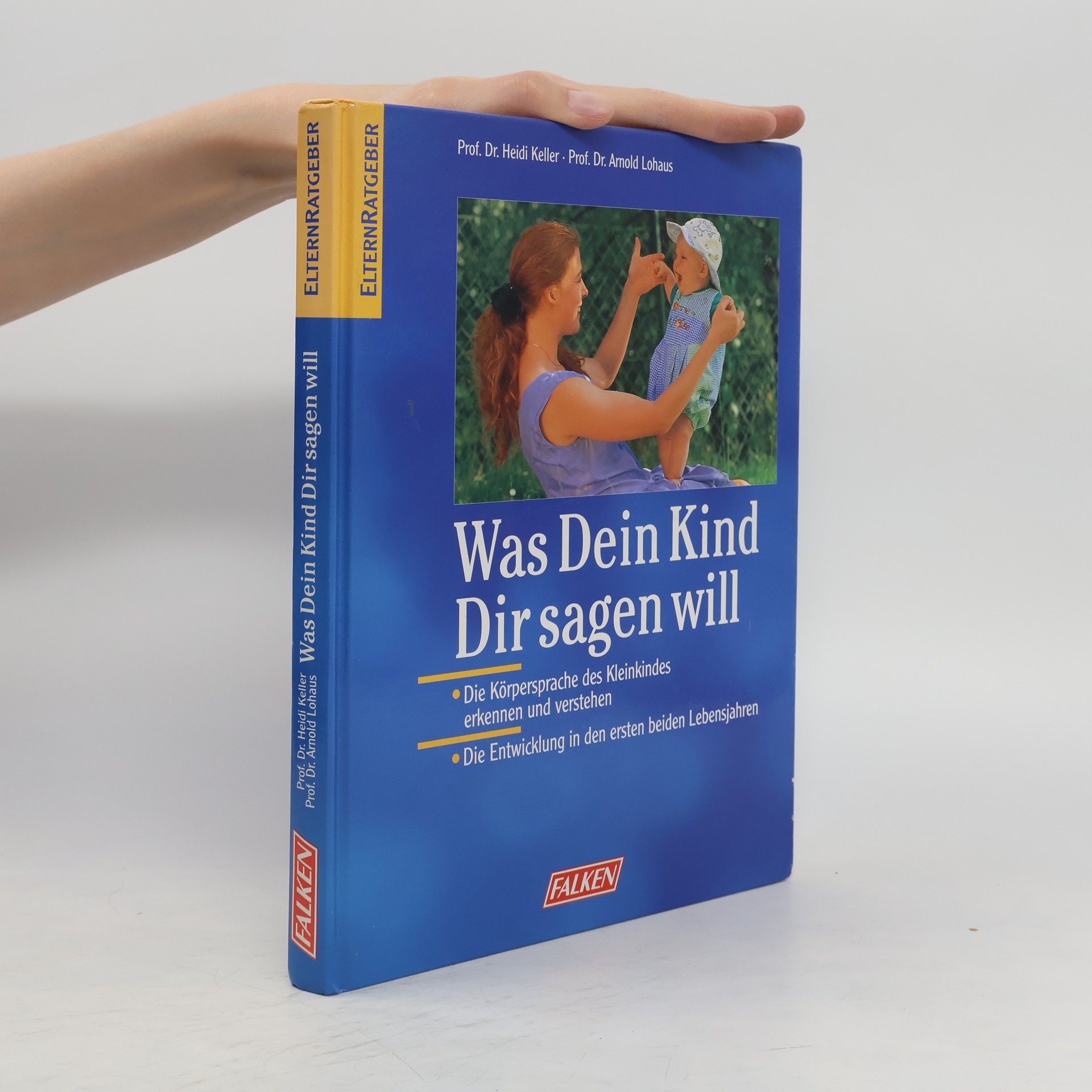 Heidi Keller Was dein Kind dir sagen will