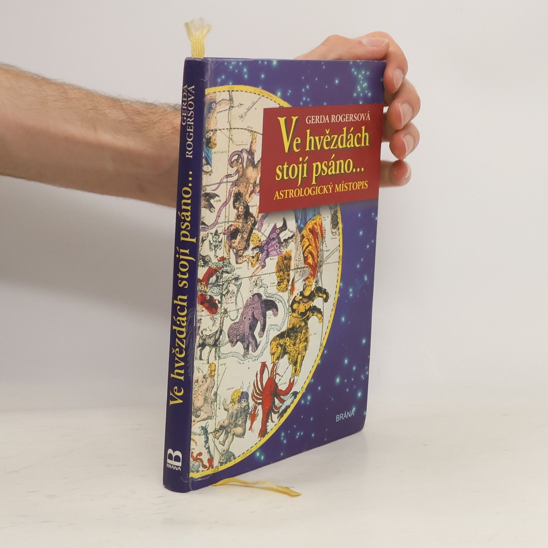Gerda Rogers Ve hvězdách stojí psáno... : astrologický místopis