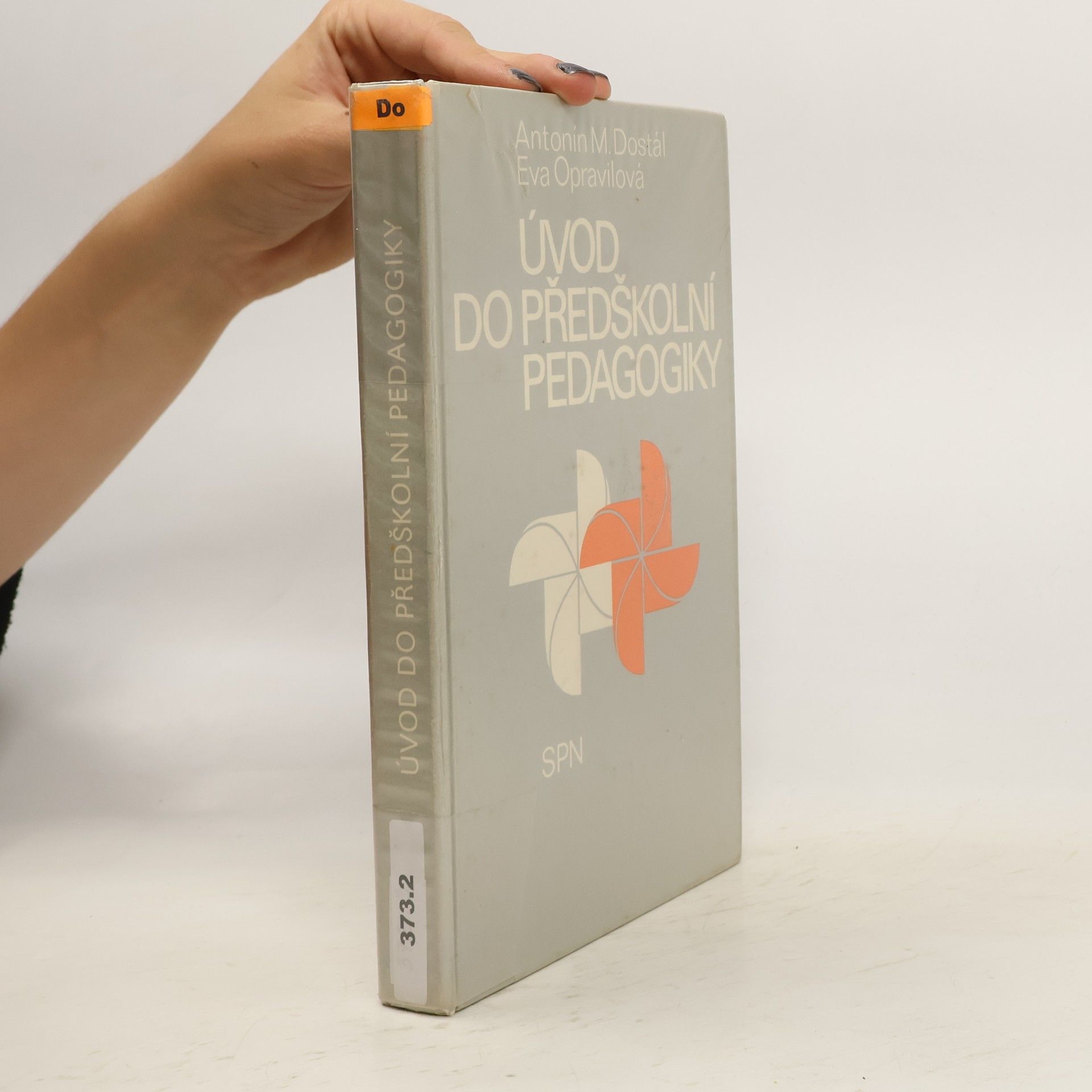 Antonín M. Dostál, Eva Opravilová Úvod do předškolní pedagogiky