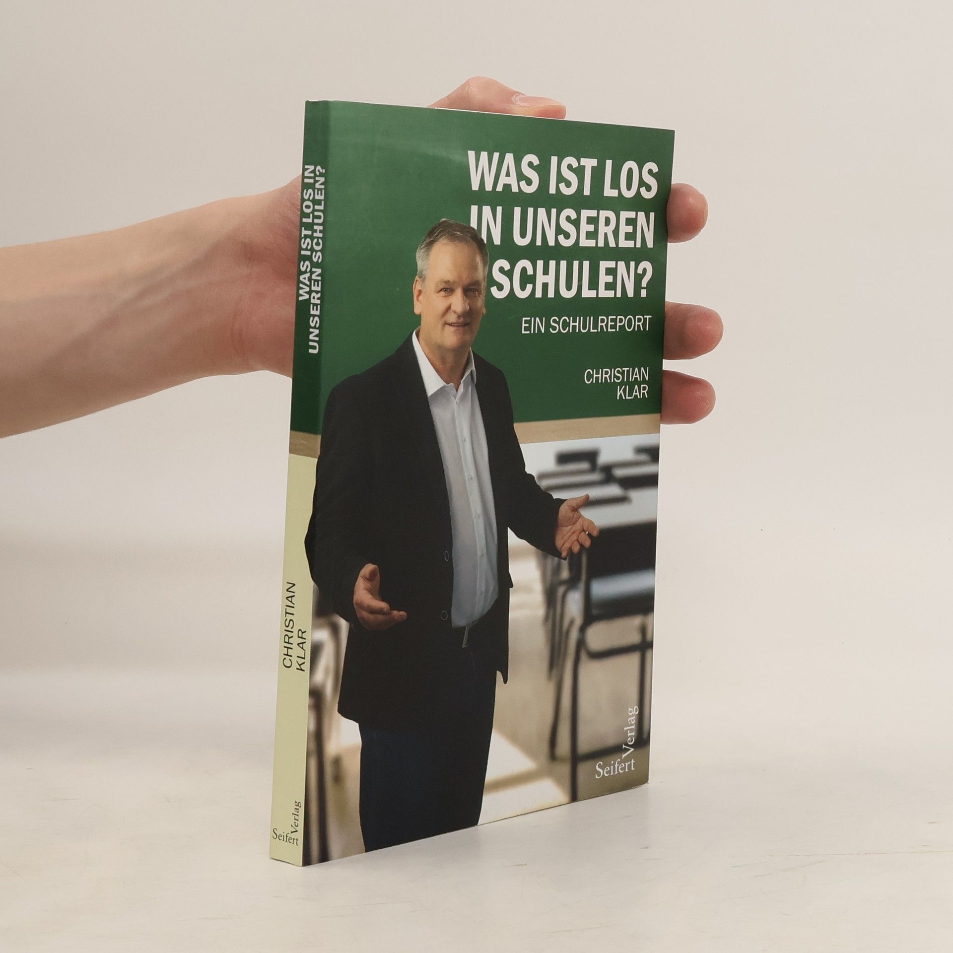 Christian Klar Was ist los in unseren Schulen?