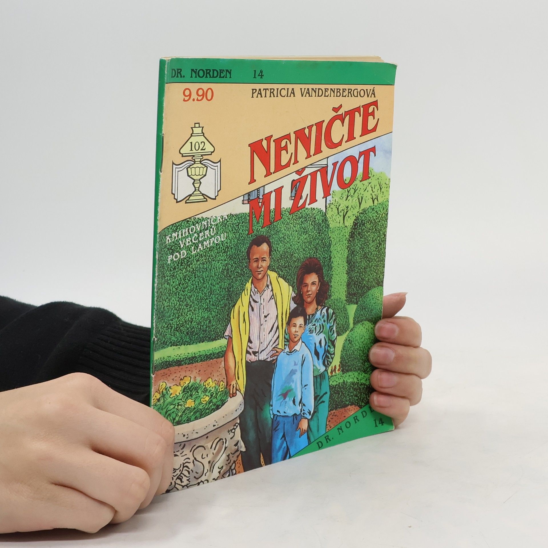 Patricia Vandenberg Neničte mi život