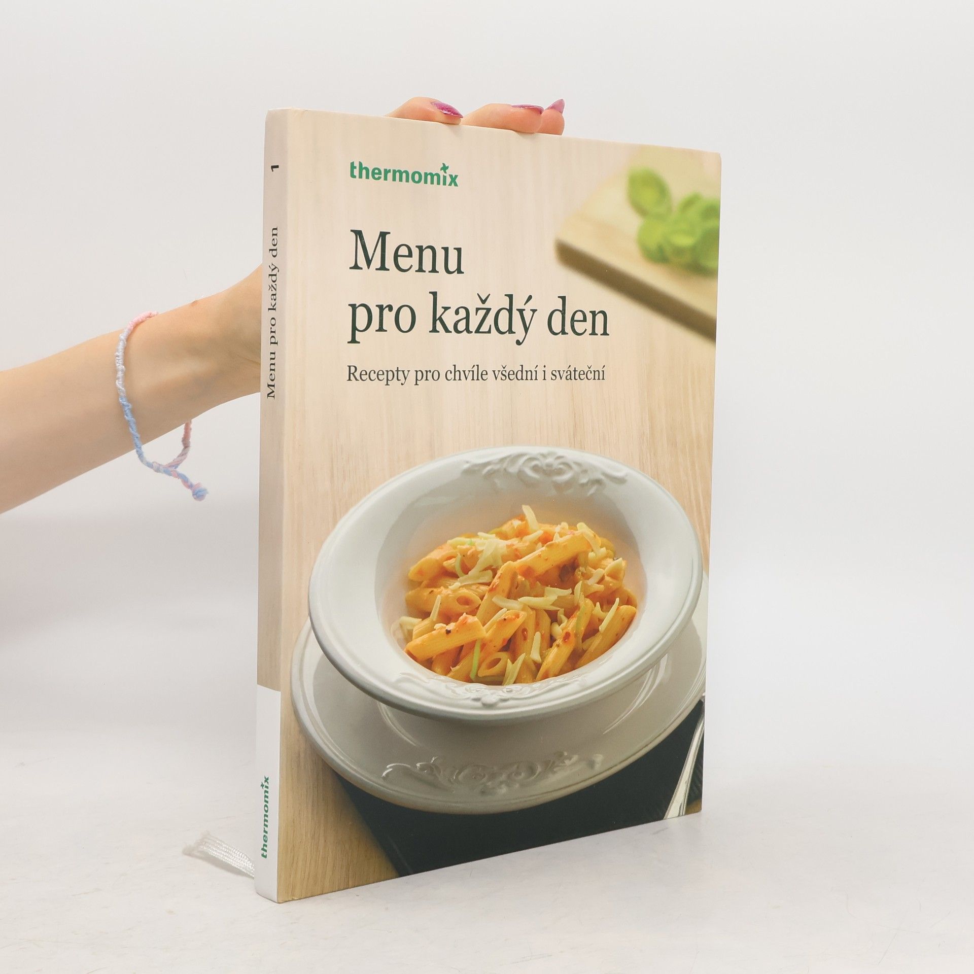 Kolektiv autorů Menu pro každý den. Recepty pro chvíle všední i sváteční