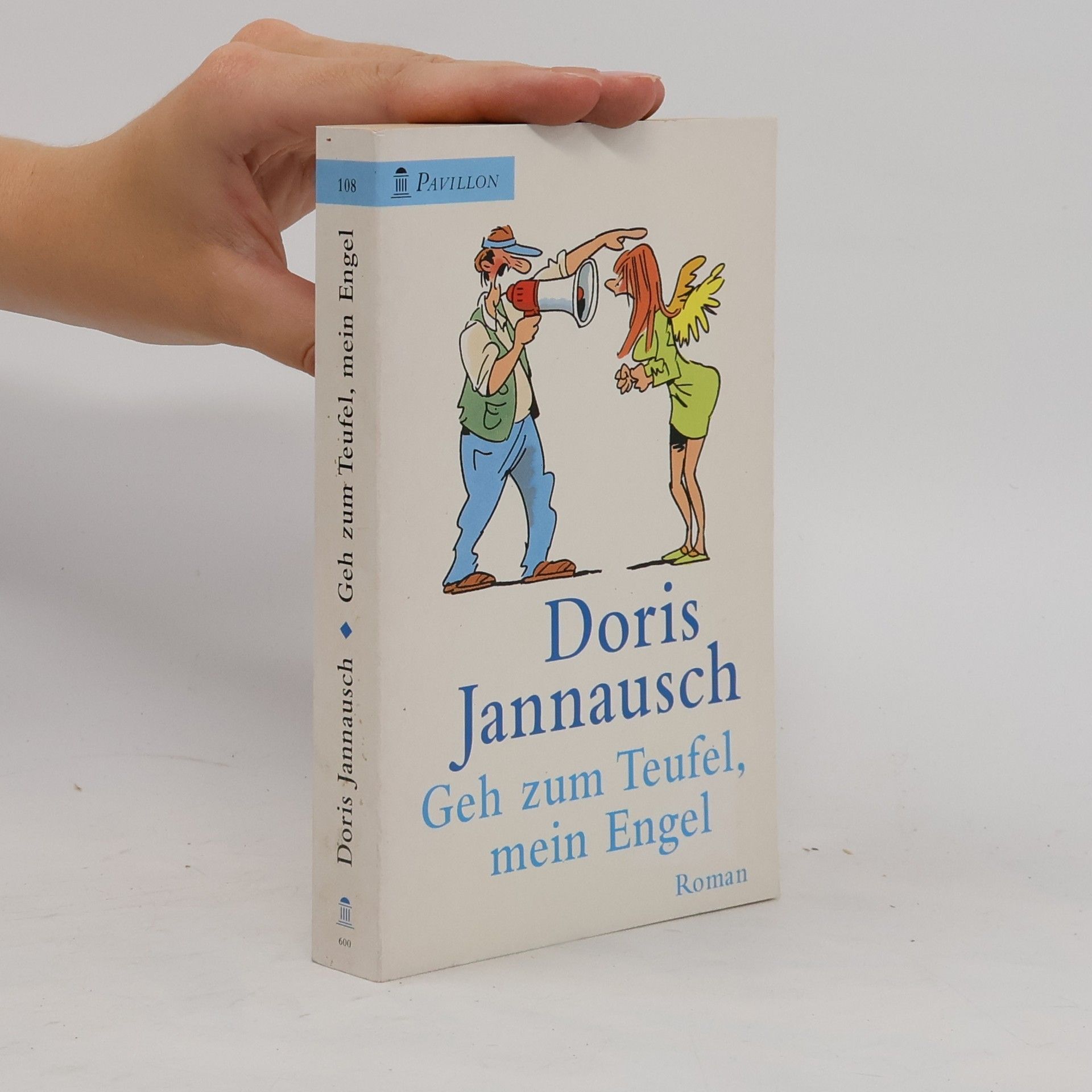 Doris Jannausch Geh zum Teufel, mein Engel.