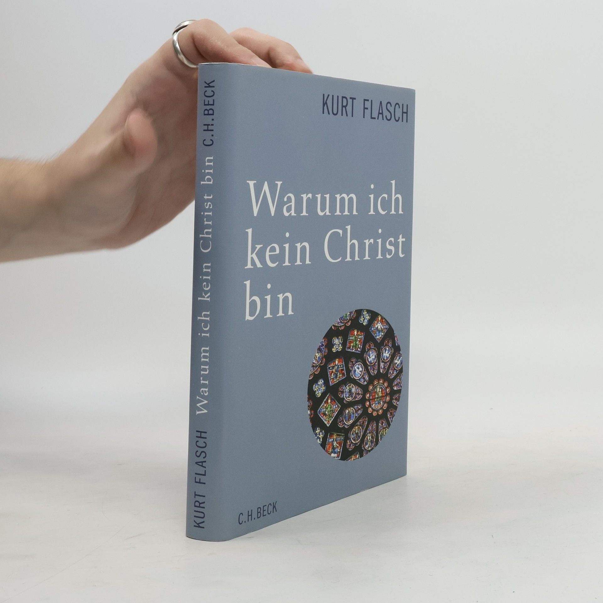 Kurt Flasch Warum ich kein Christ bin