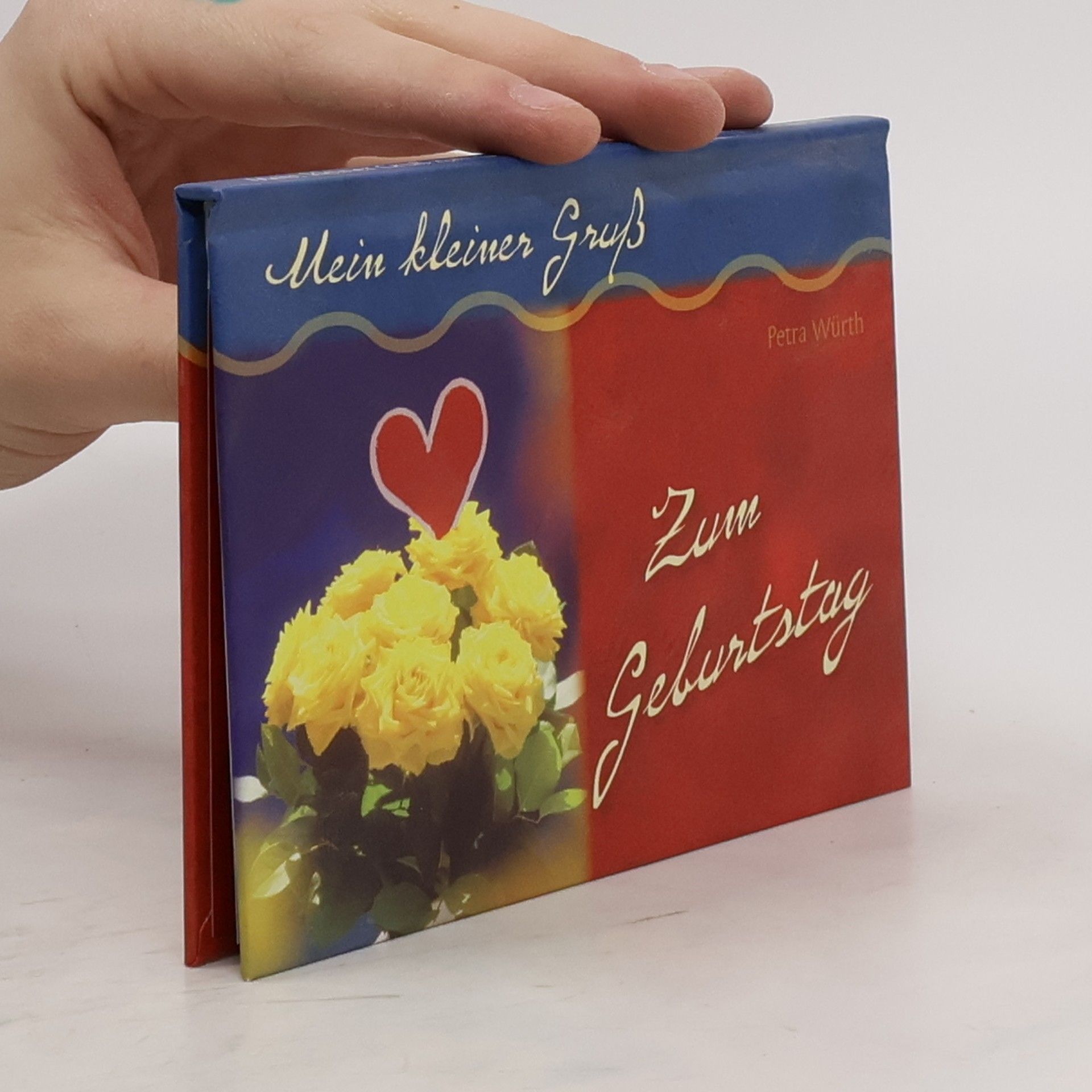 Petra Würth Mein kleiner Gruß zum Geburtstag