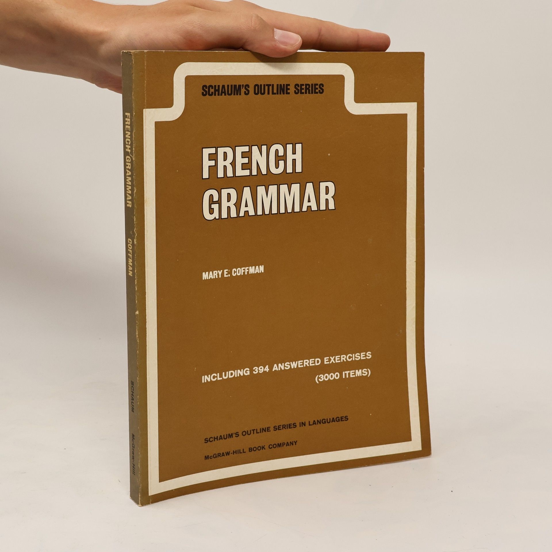 Mary E. Coffman Crocker Schaum's Outline of French Grammar