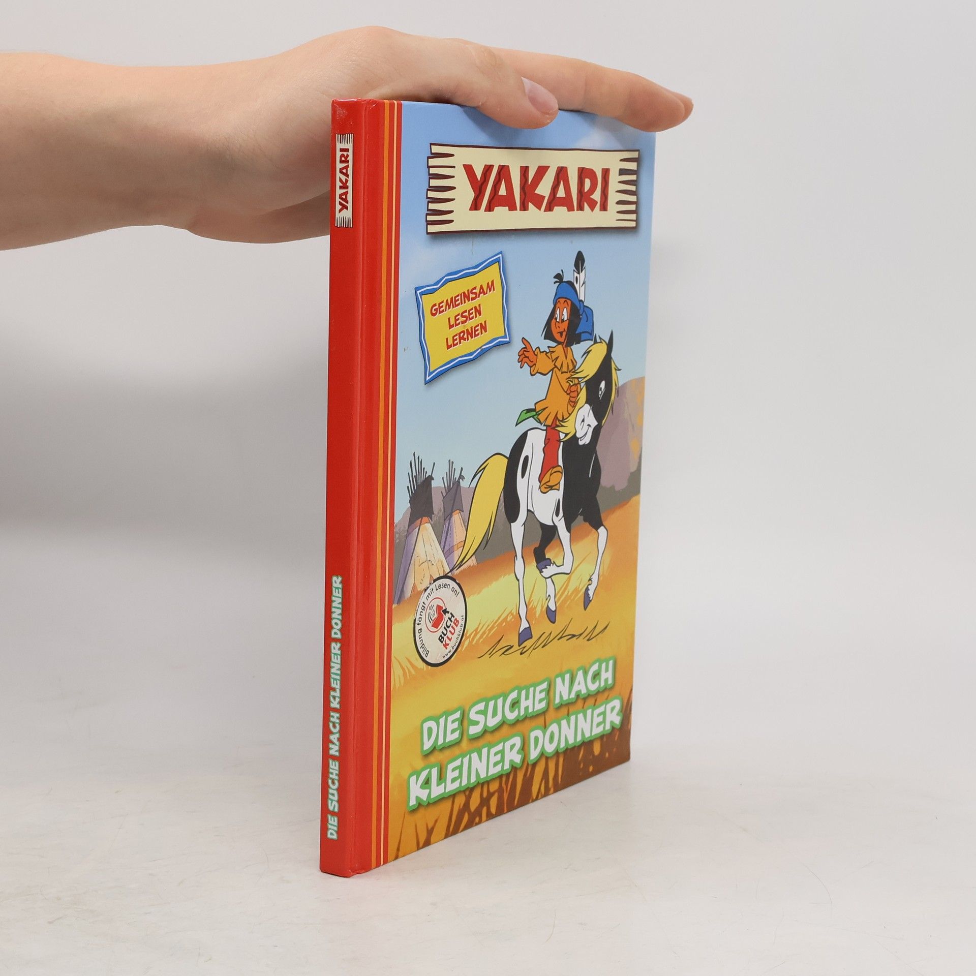 Autorenkollektiv Yakari. Die suche nach kleiner Donner