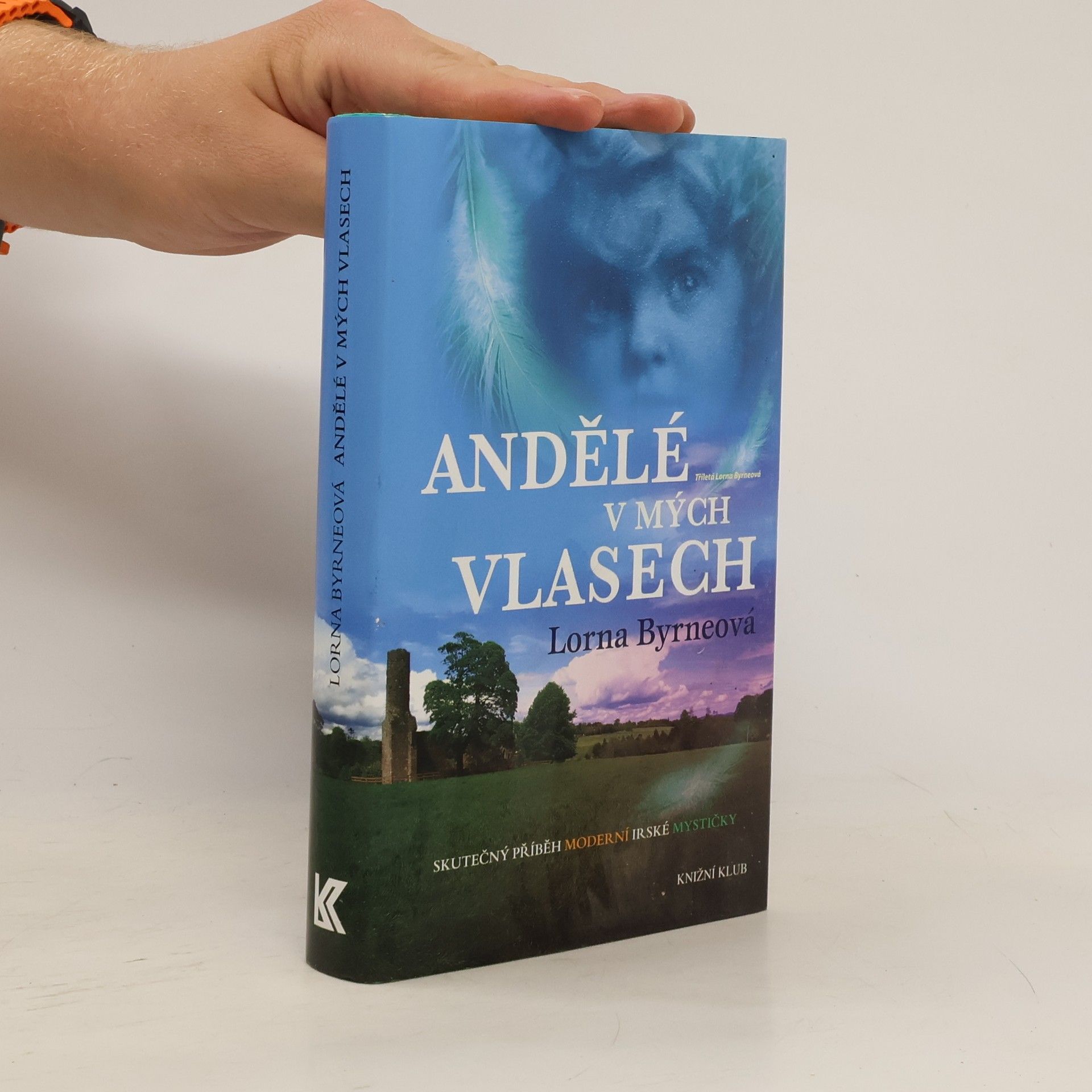 Lorna Byrne Andělé v mých vlasech : vzpomínky