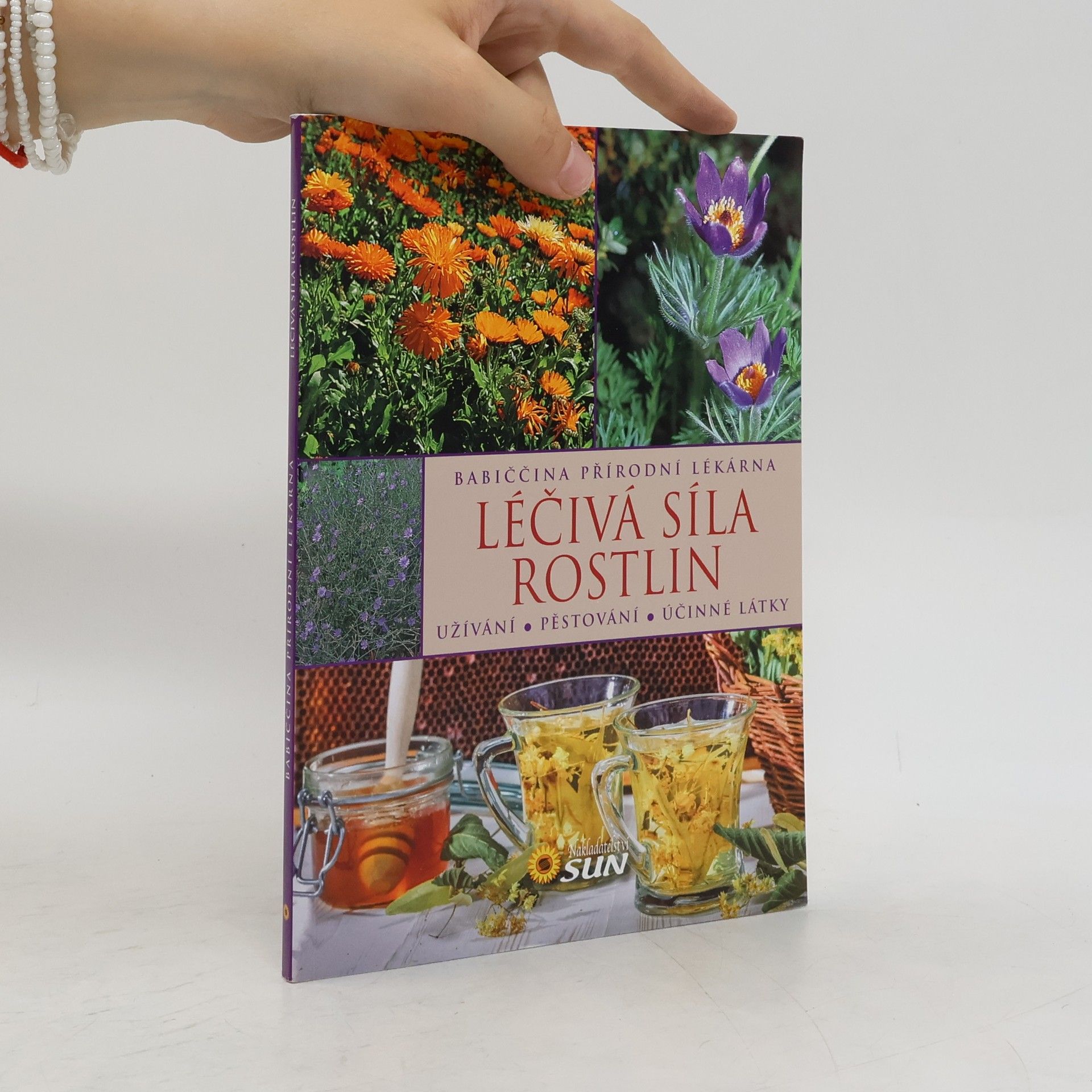 Jitka Kováčová Léčivá síla rostlin